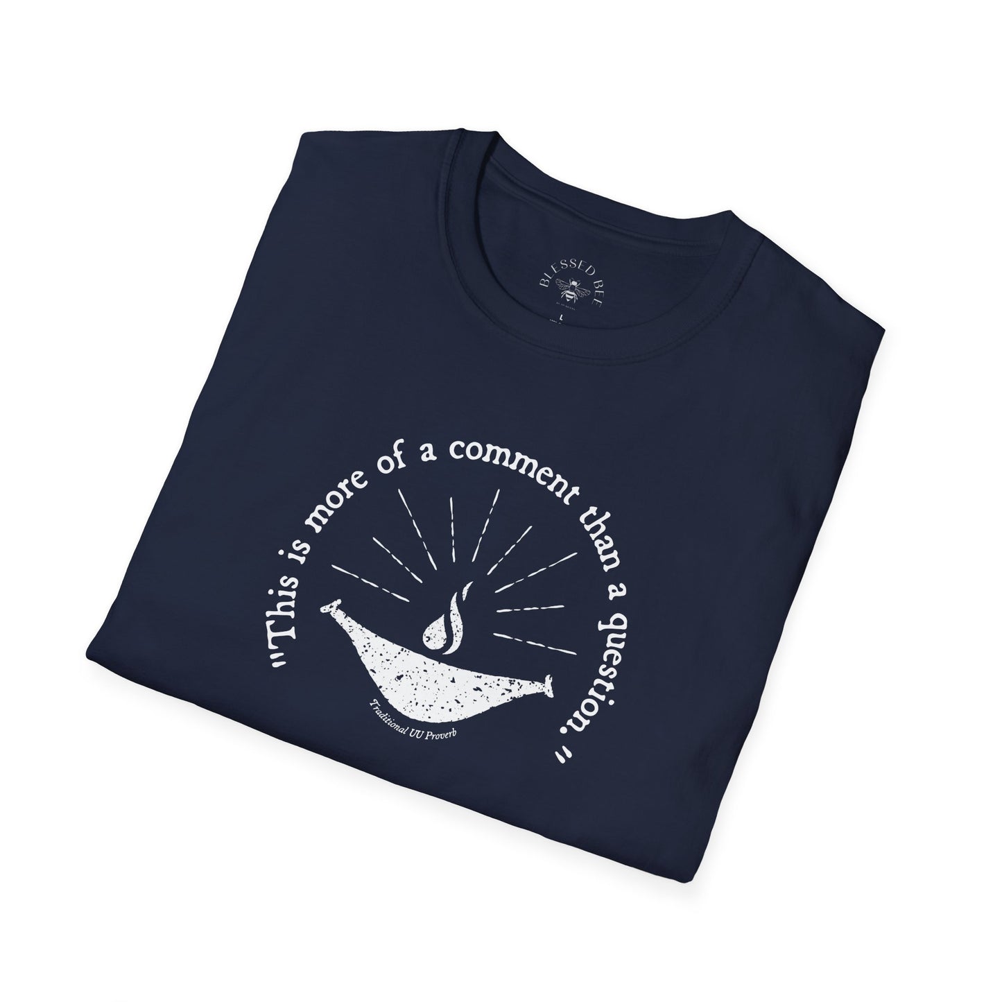 Traditional UU Proverb UUHS T-Shirt