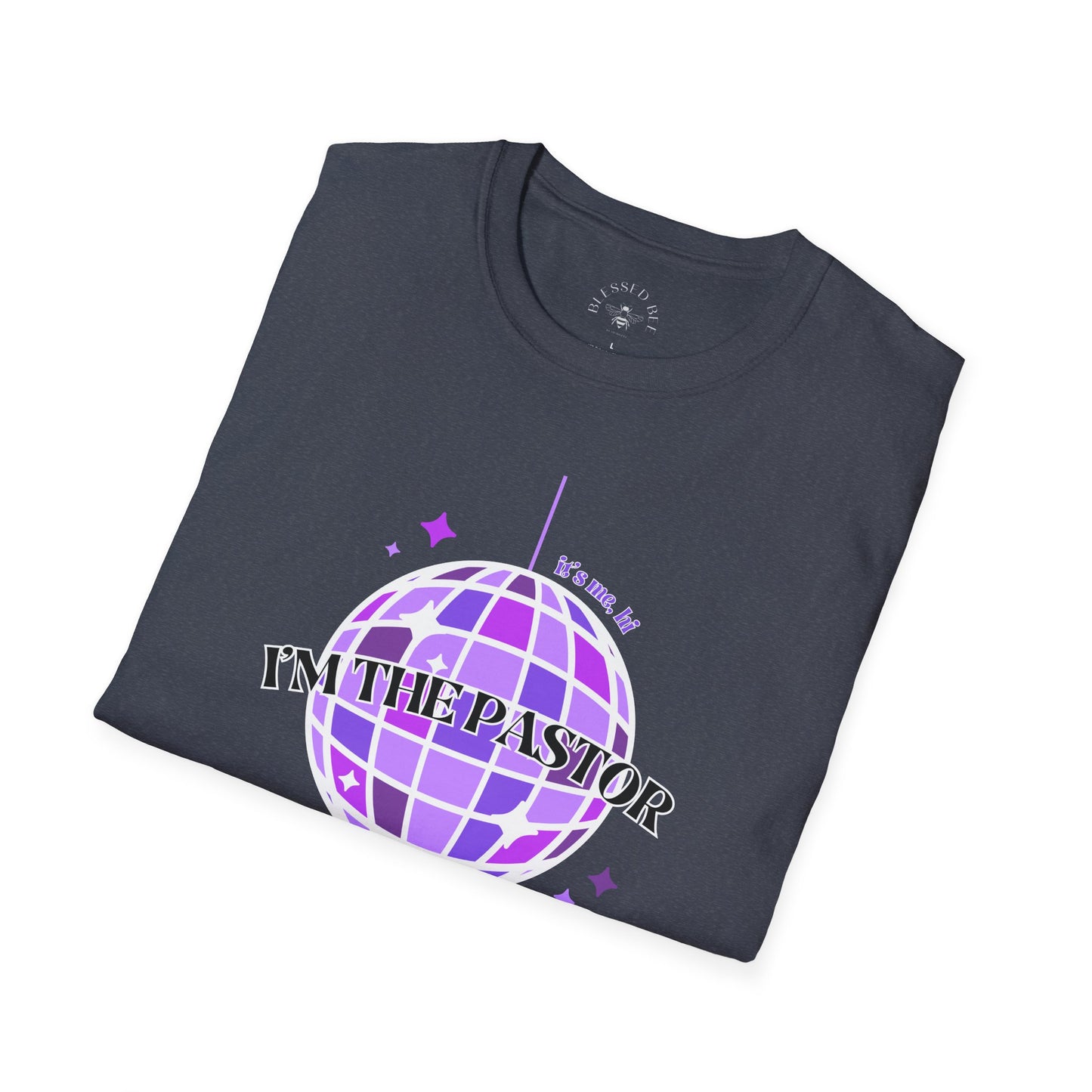 It's Me, Hi, I'm the Pastor, It's Me T-Shirt