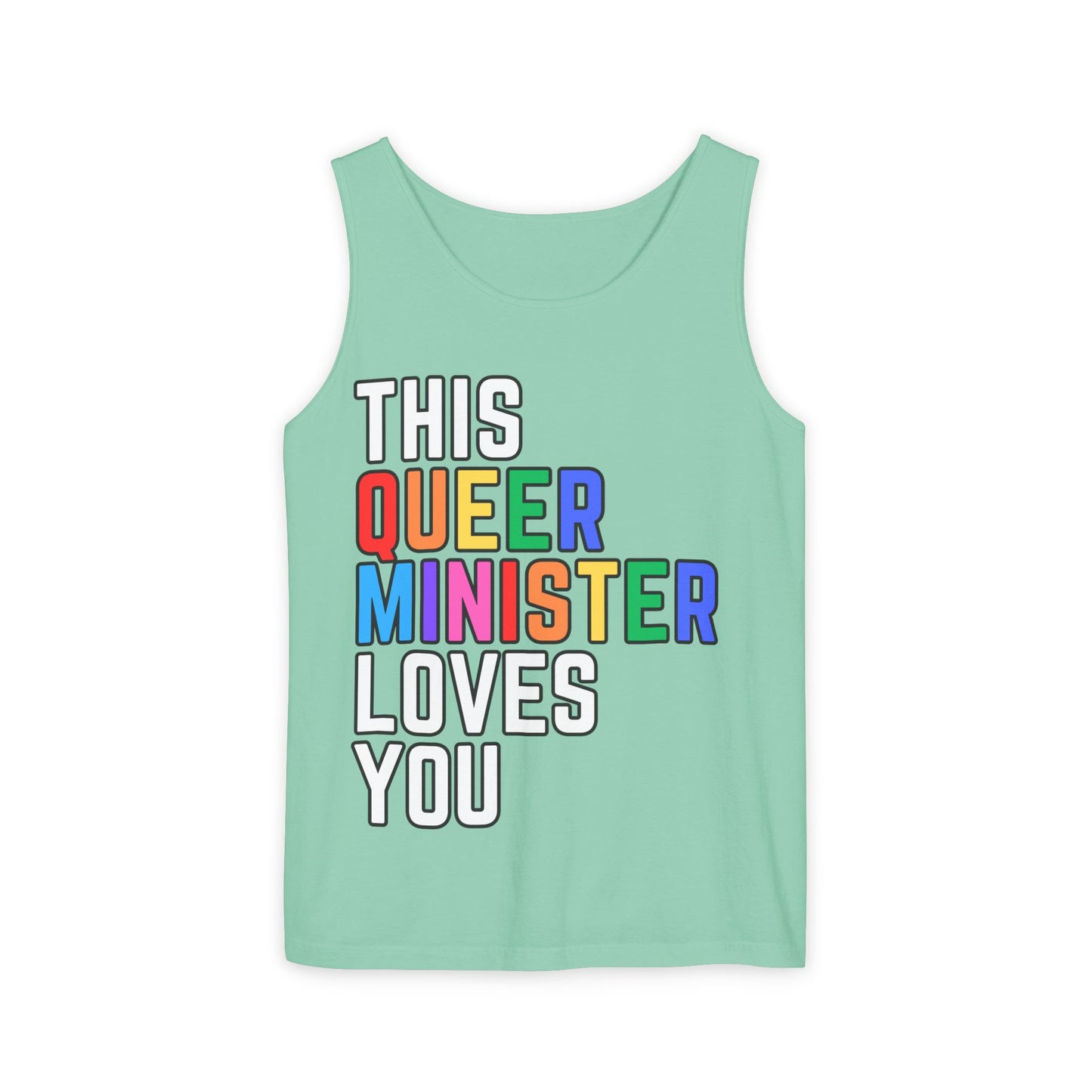 This Queer Minister Loves You Tank Top