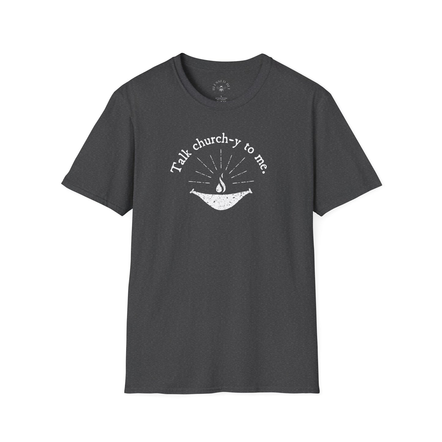 "Talk Church-y To Me" UUHS T-Shirt