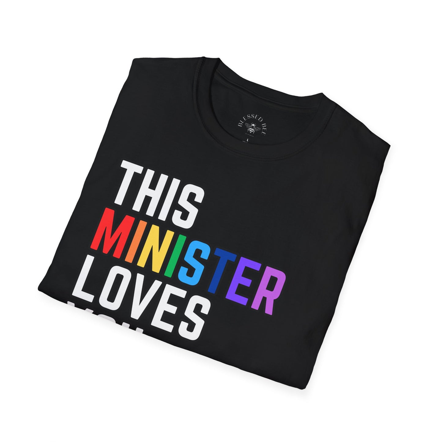 This Minister Loves You Rainbow Pride Shirt