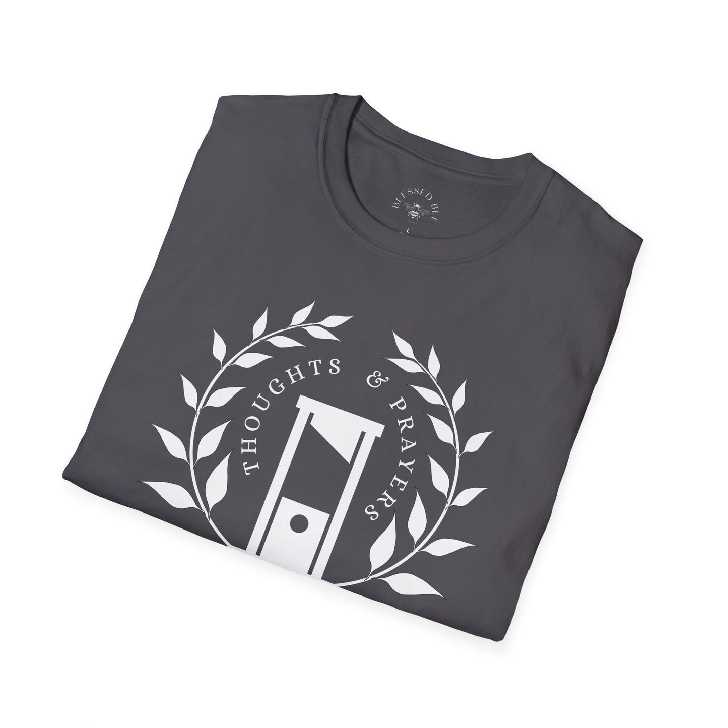 Thoughts & Prayers T-Shirt