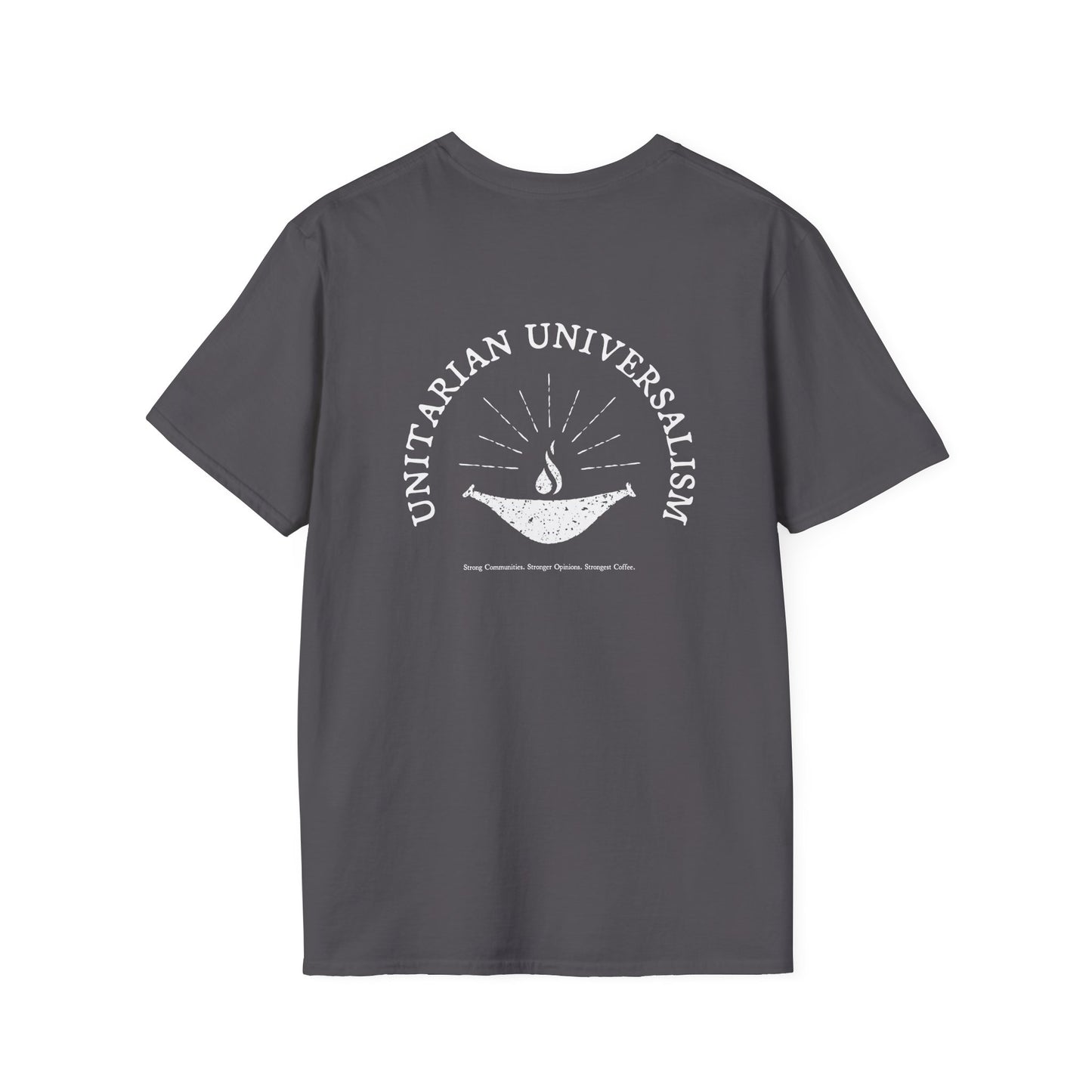 "Strong Communities. Stronger Opinions. Strongest Coffee." UUHS T-Shirt (Front & Back)