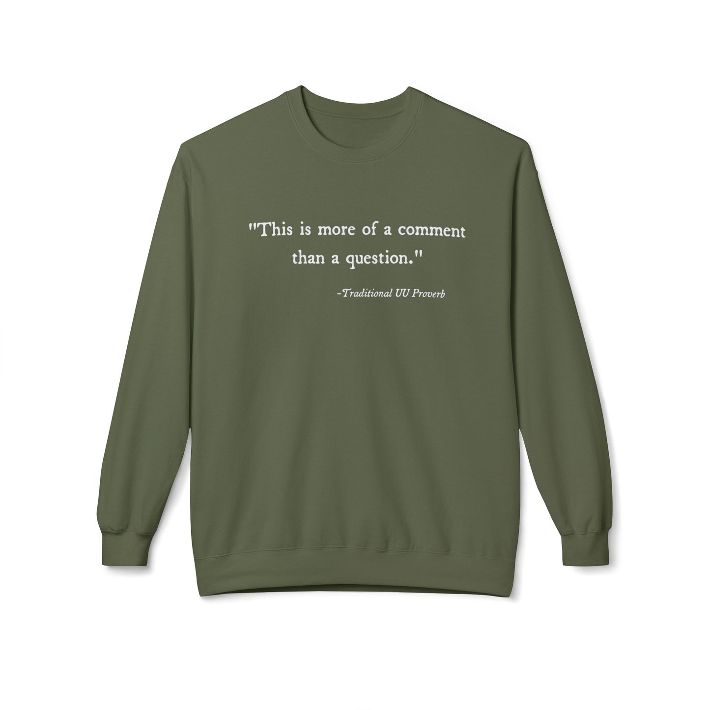 Traditional UU Proverb Sweatshirt