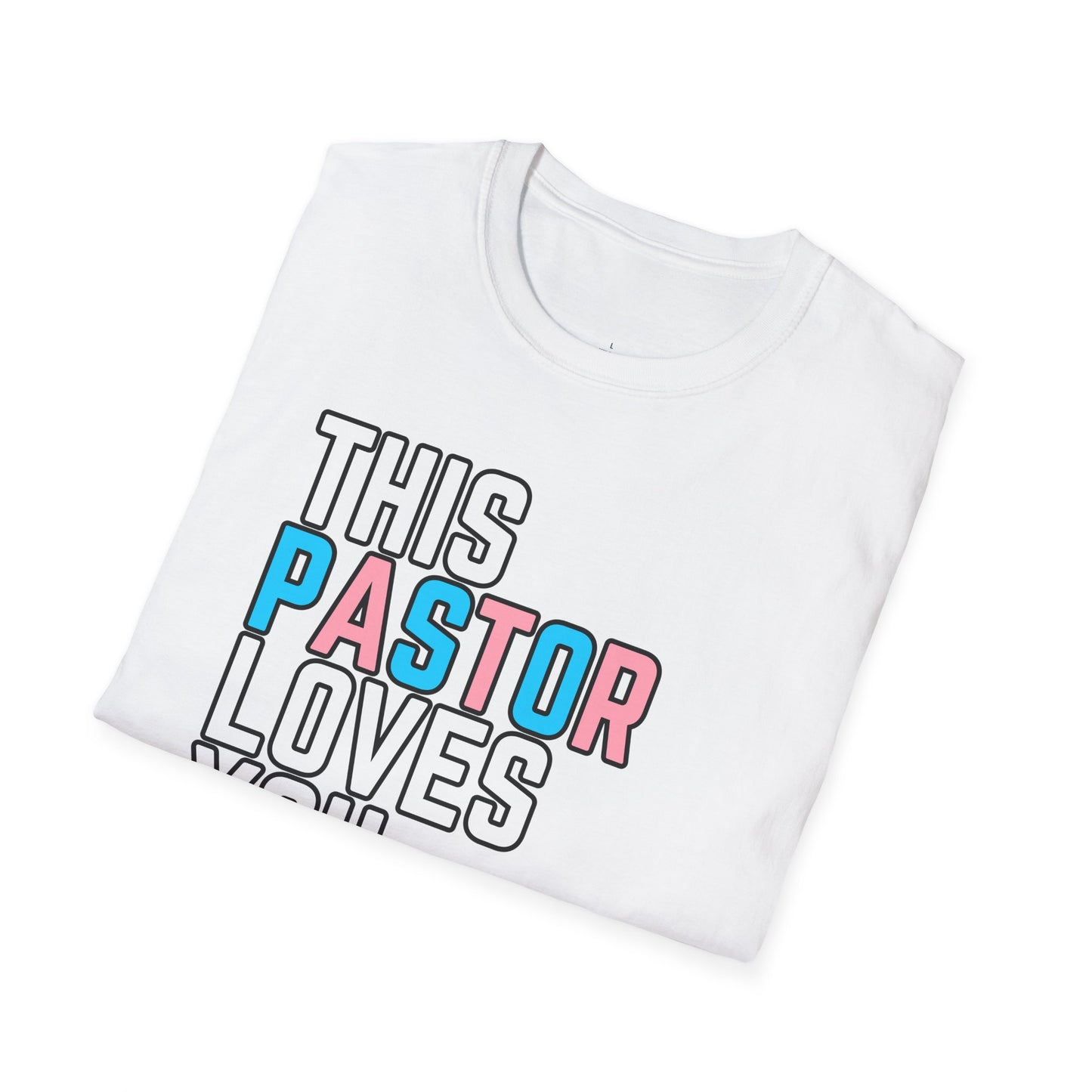 This Pastor Loves You Trans Pride Shirt