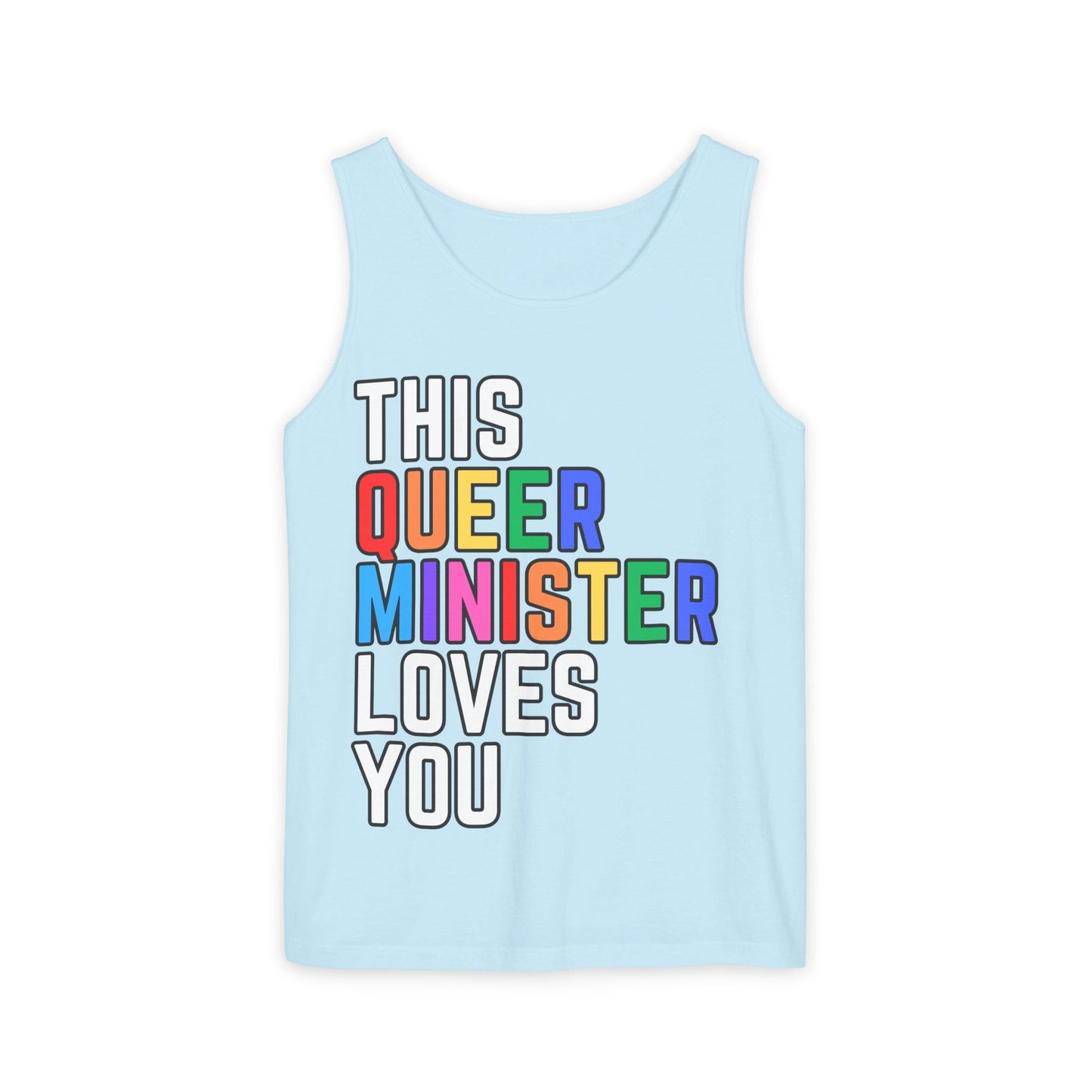 This Queer Minister Loves You Tank Top