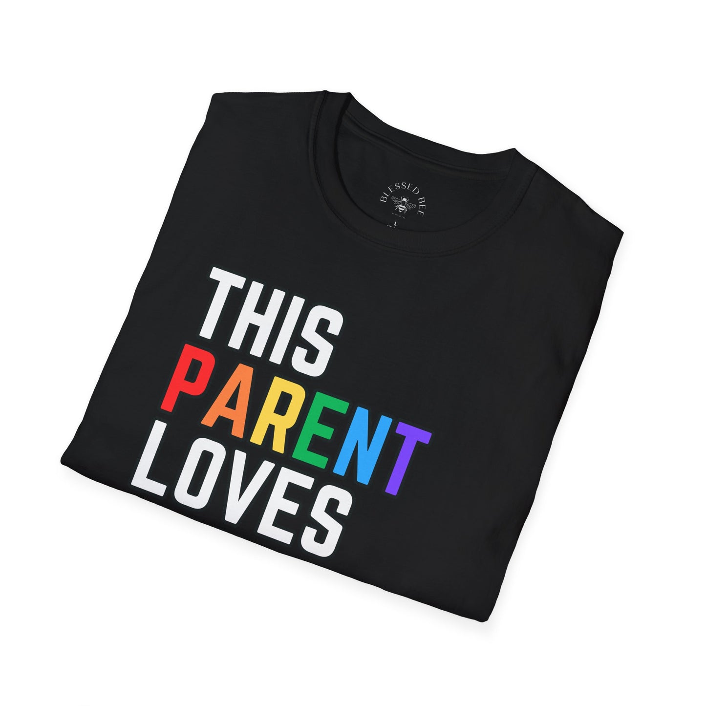 This Parent Loves You Rainbow Pride Shirt