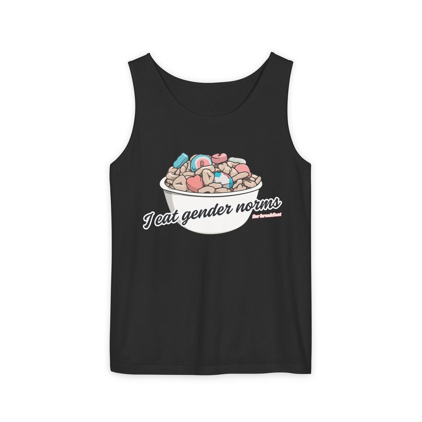 I Eat Gender Norms for Breakfast Tank Top