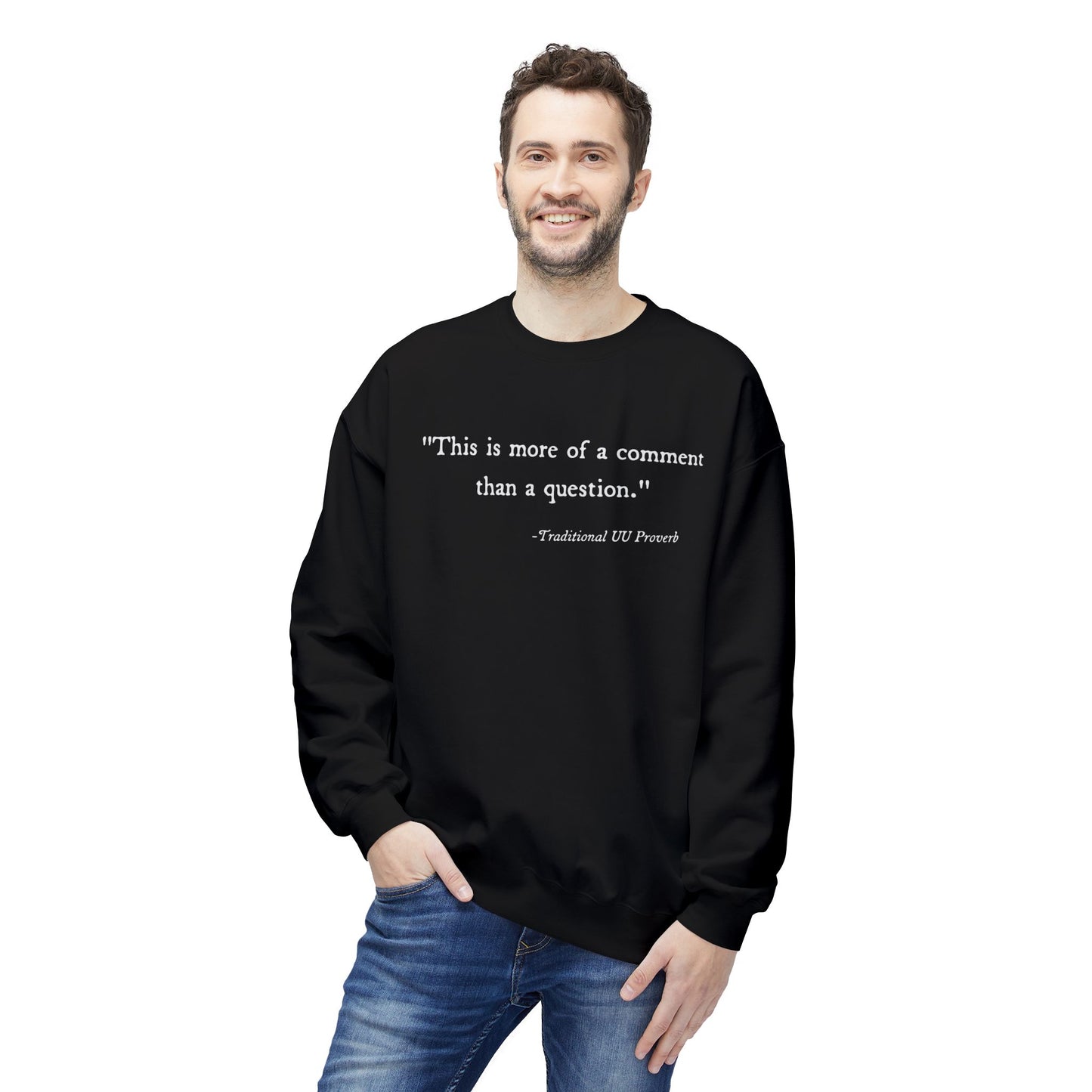Traditional UU Proverb Sweatshirt
