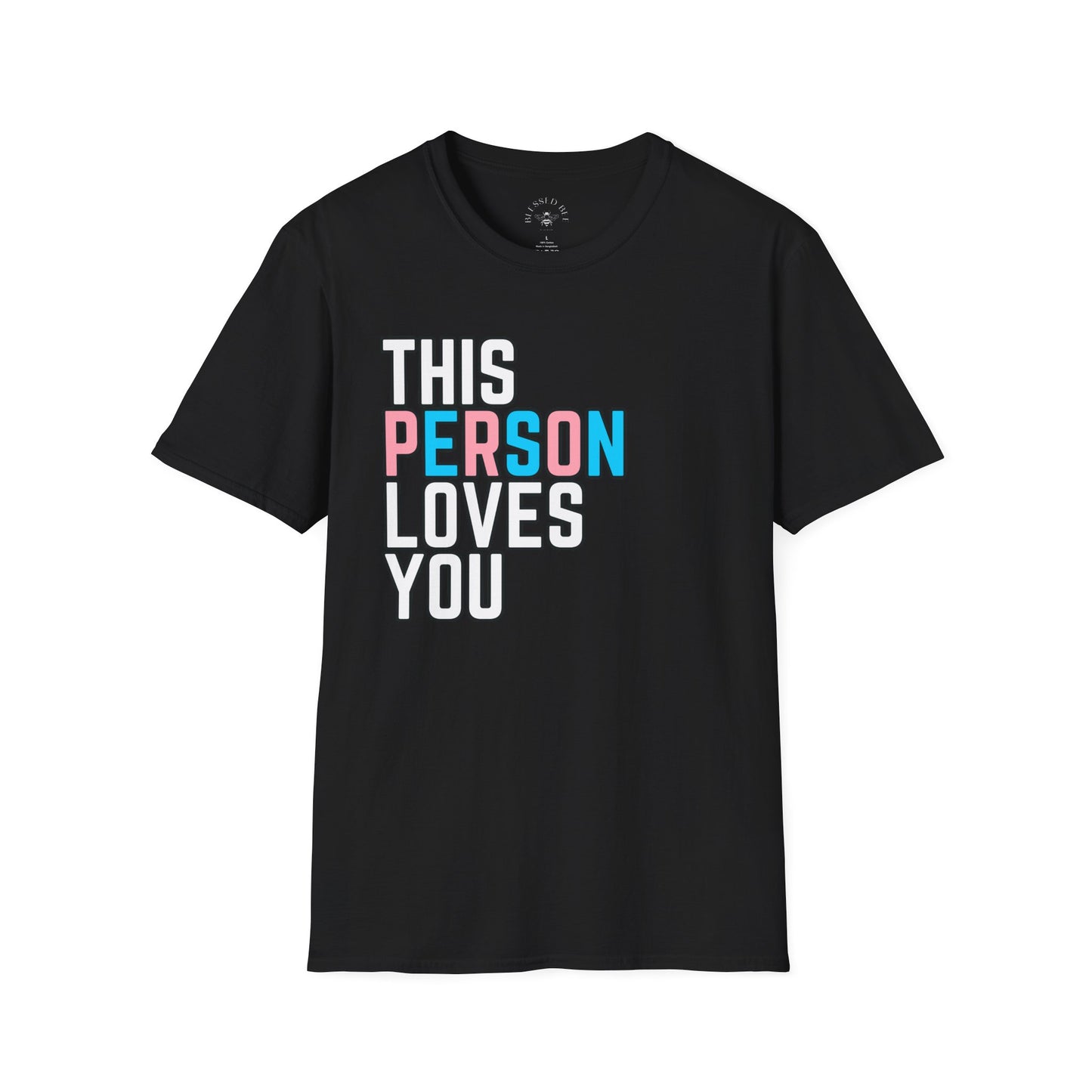 This Person Loves You Trans Pride Shirt