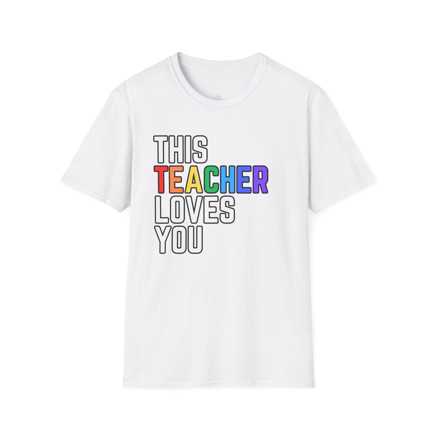 This Teacher Loves You Rainbow Pride Shirt