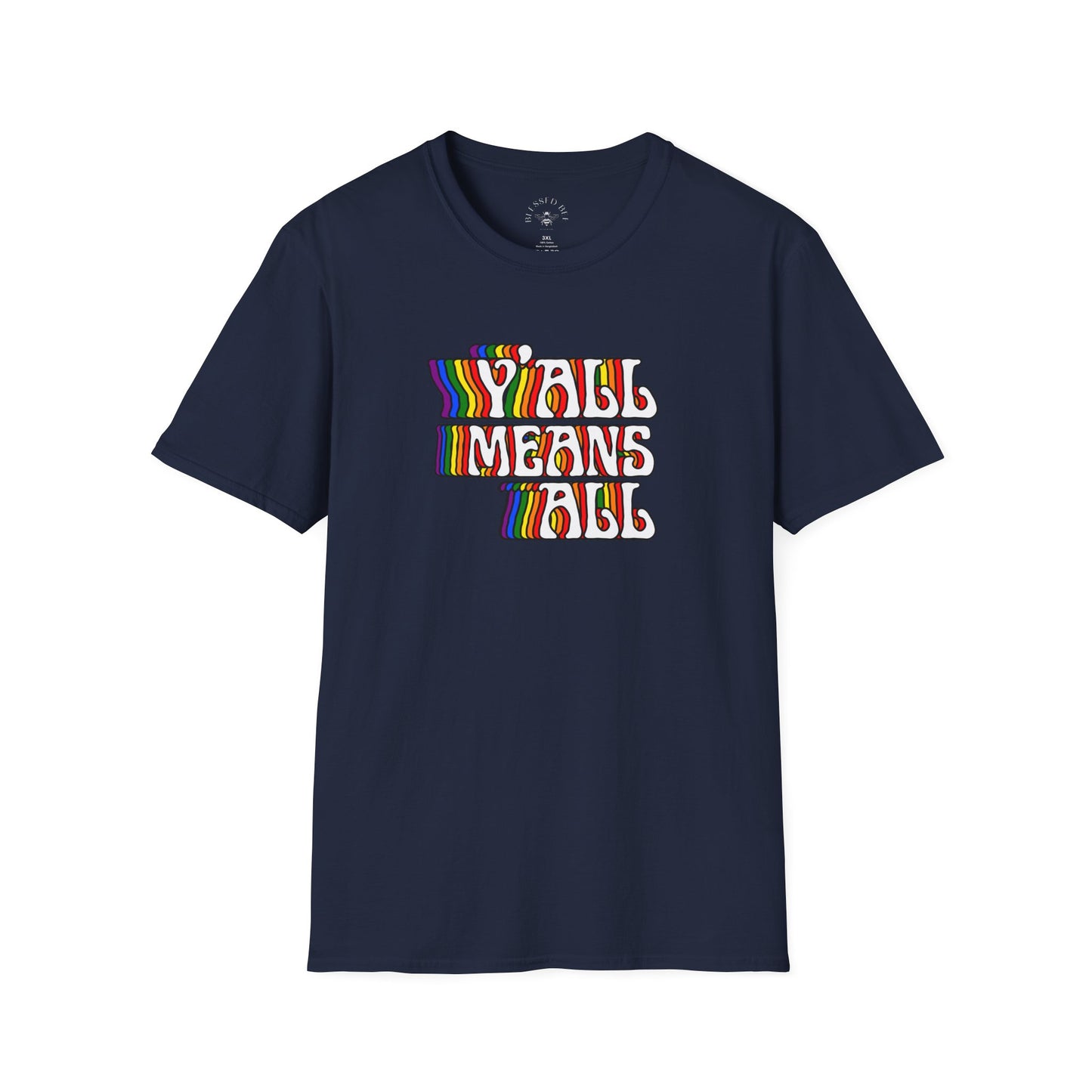 Rainbow Y'all Means All Pride T-Shirt - Adult (Front Only)
