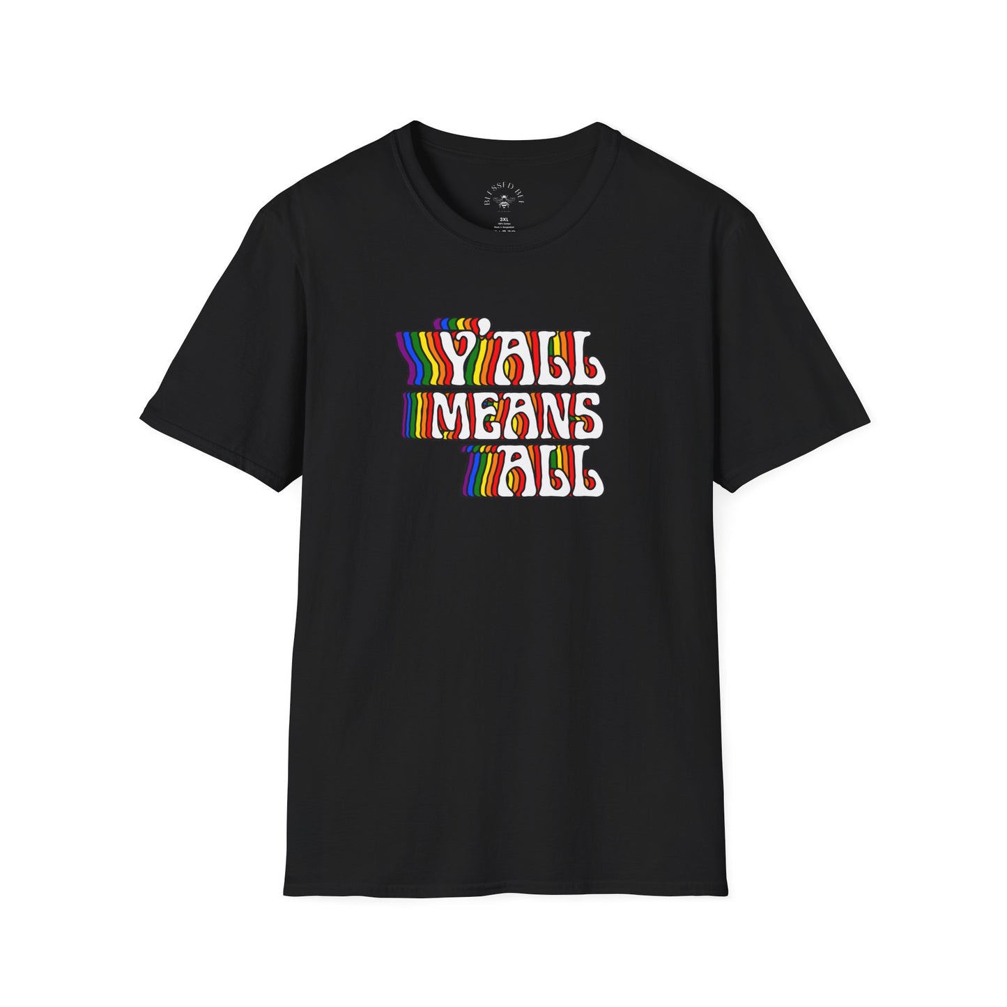 Rainbow Y'all Means All Pride T-Shirt - Adult (Front Only)