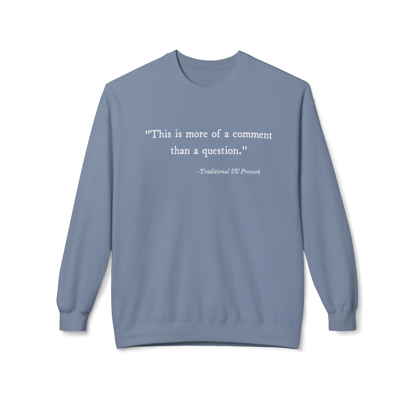 Traditional UU Proverb Sweatshirt