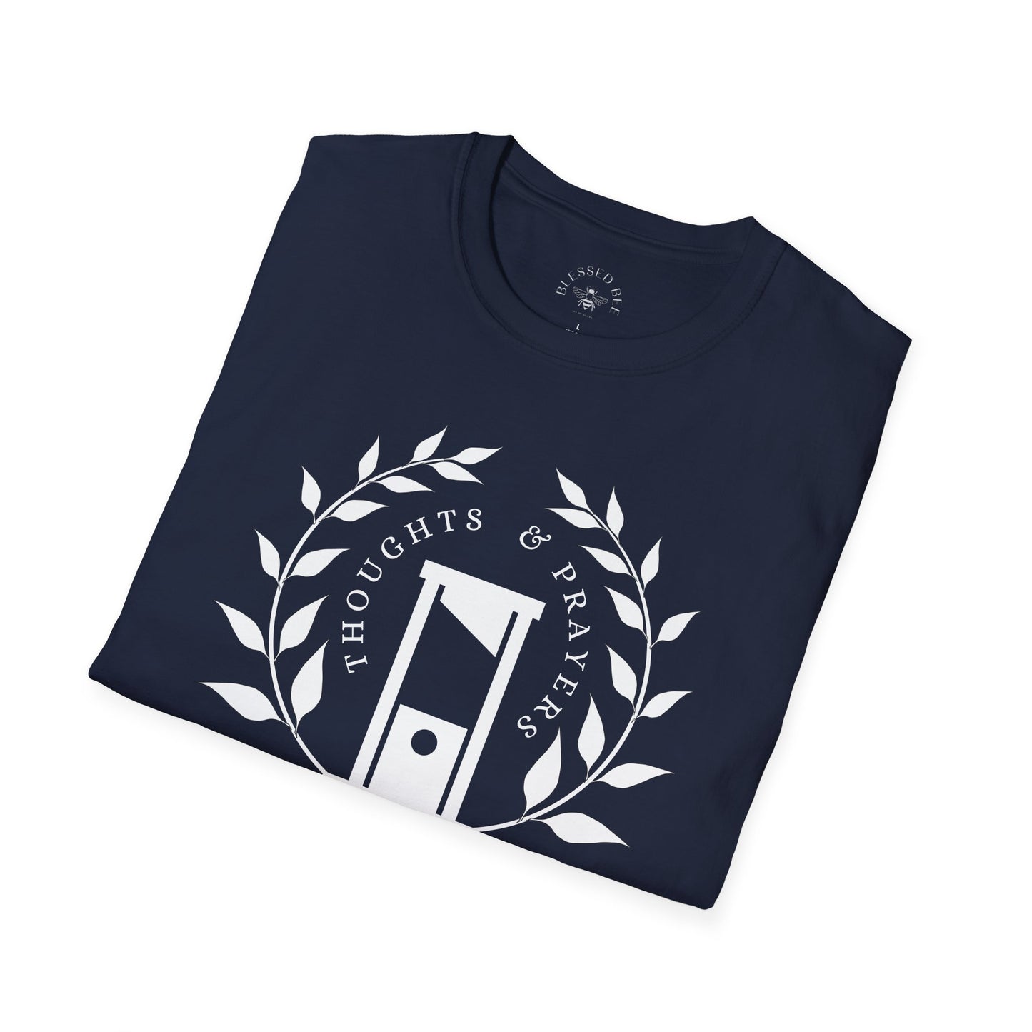 Thoughts & Prayers T-Shirt