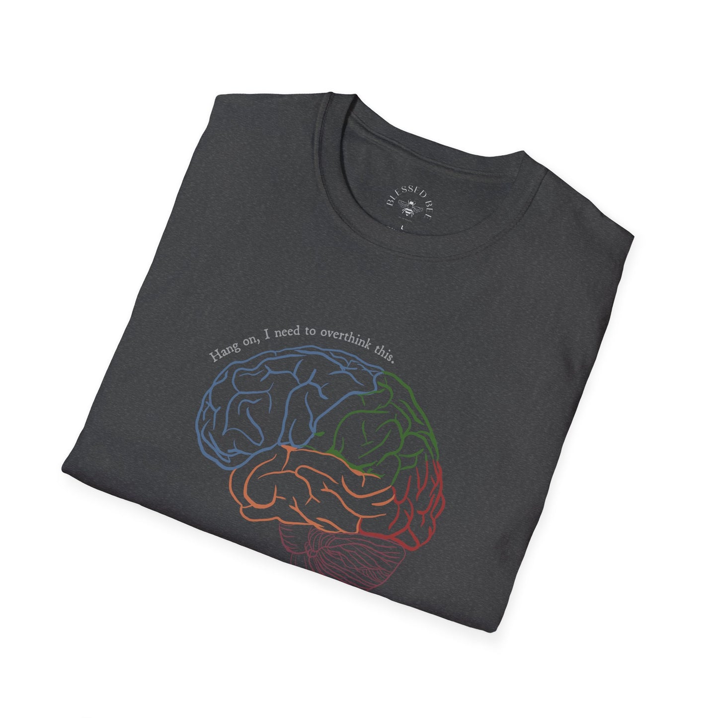 Hang On, I Need to Overthink this UUHS T-Shirt