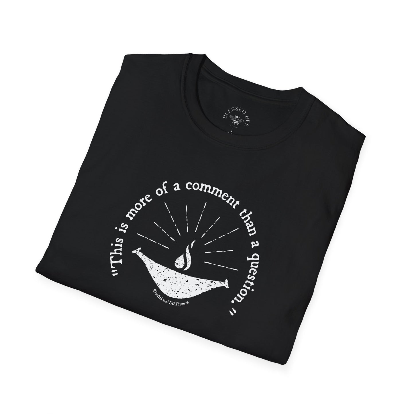 Traditional UU Proverb UUHS T-Shirt