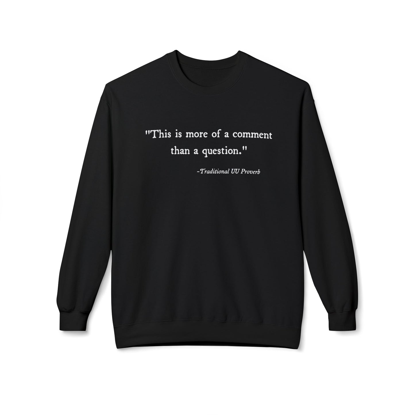 Traditional UU Proverb Sweatshirt