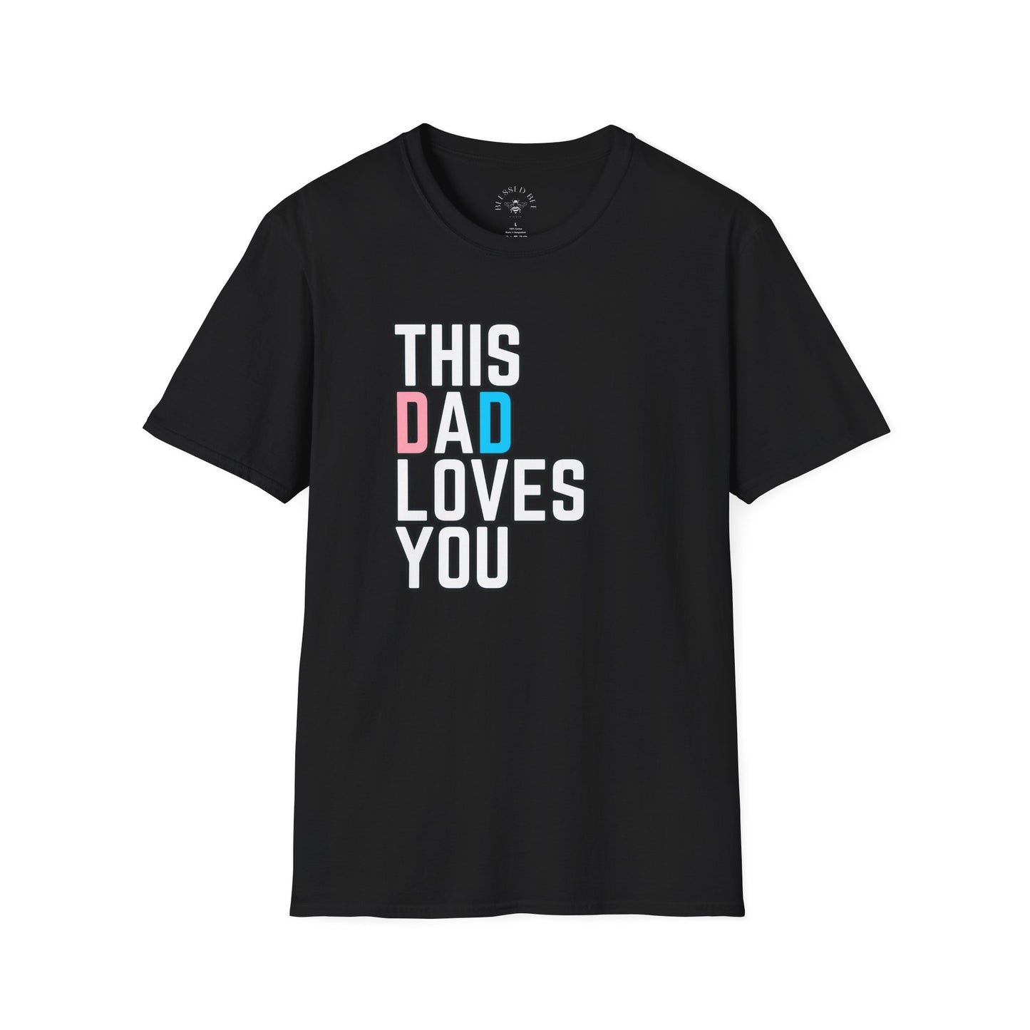 This Dad Loves You Trans Pride Shirt