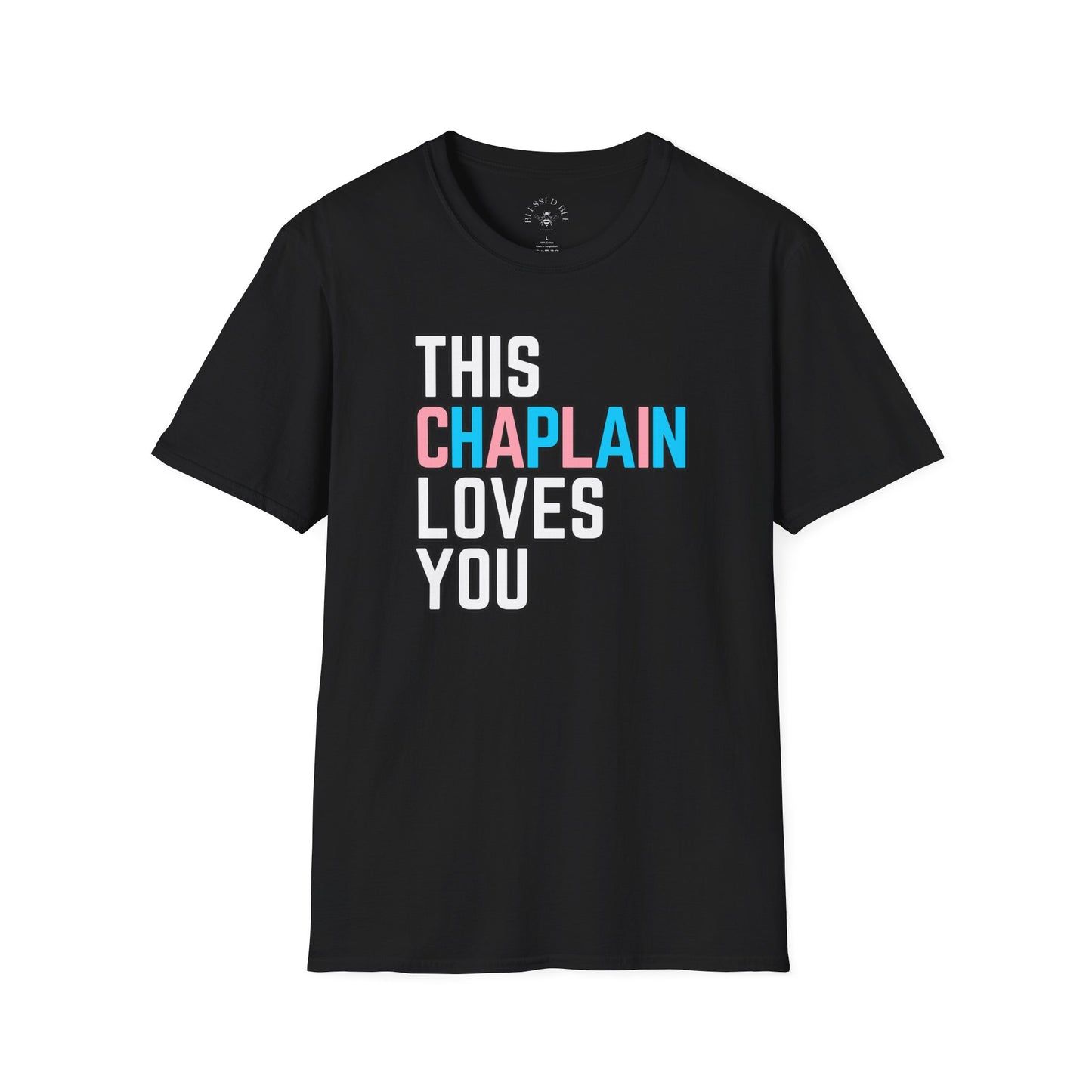 This Chaplain Loves You Trans Pride Shirt