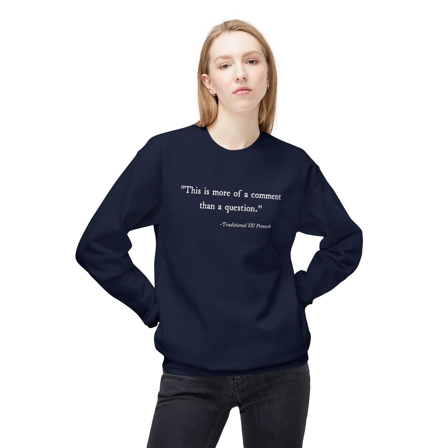 Traditional UU Proverb Sweatshirt - Adult