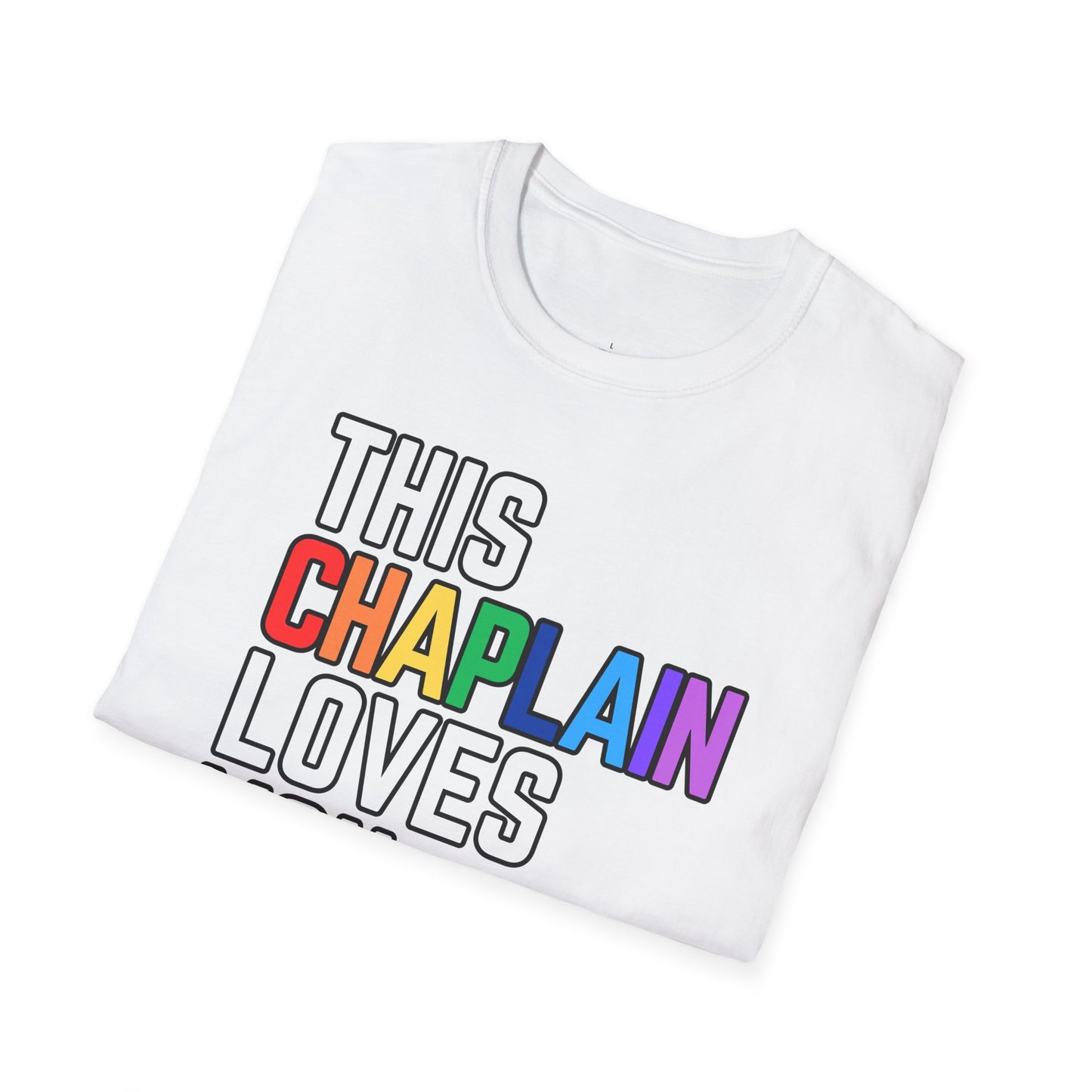 This Chaplain Loves You Rainbow Pride Shirt