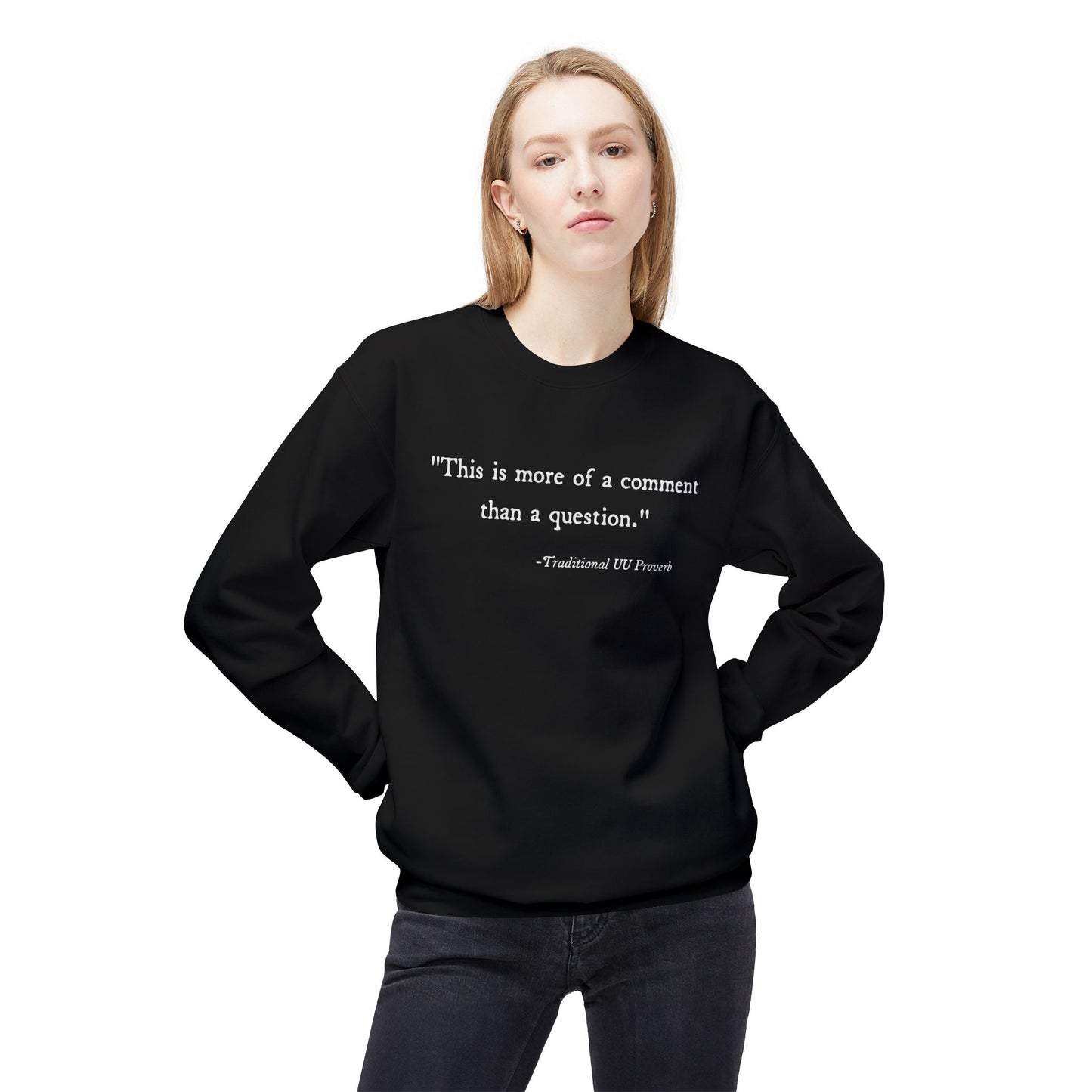 Traditional UU Proverb Sweatshirt