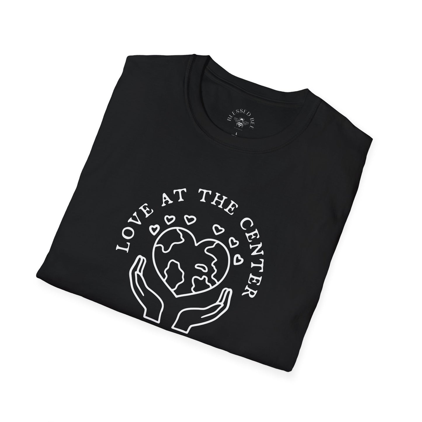 Love at the Center T-Shirt