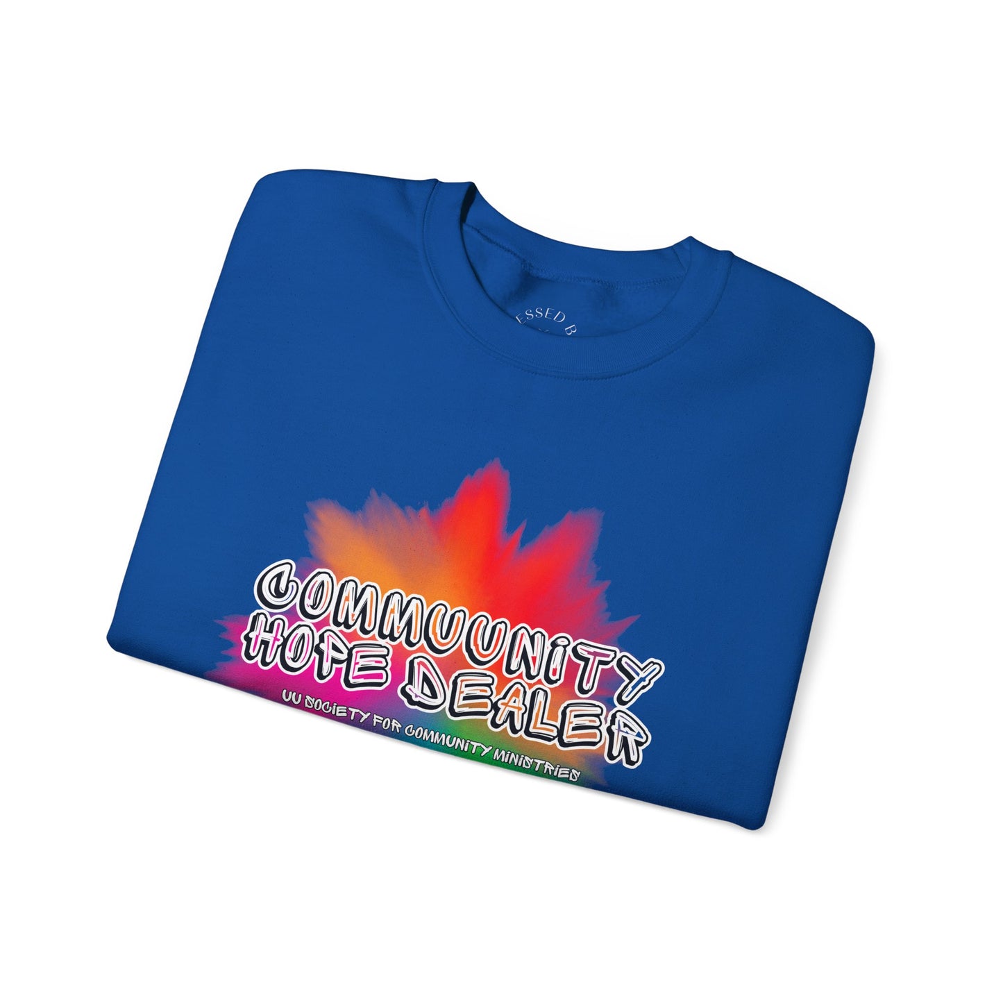 UUSCM x Blessed Bee Community Hope Dealer Sweatshirt - Profits Benefit UUSCM & the Blessed Bee Mutual Aid Fund