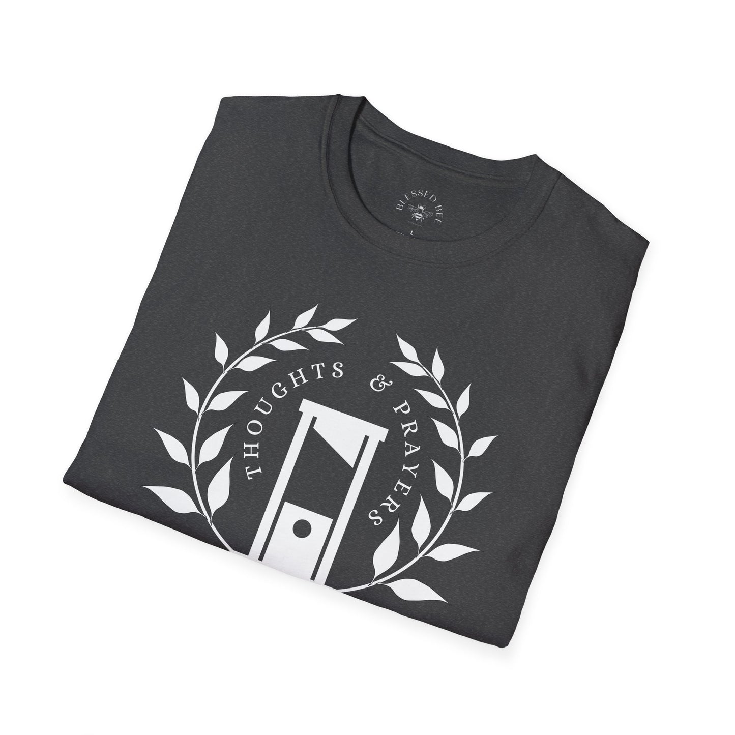 Thoughts & Prayers T-Shirt