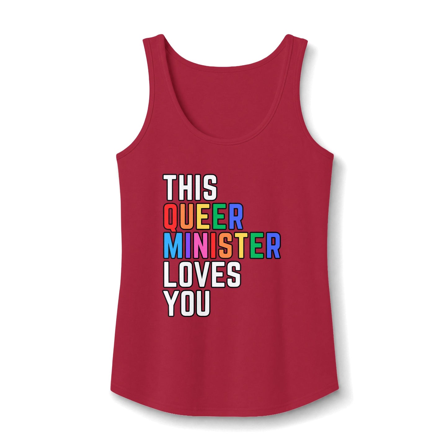 This Queer Minister Loves You Tank Top