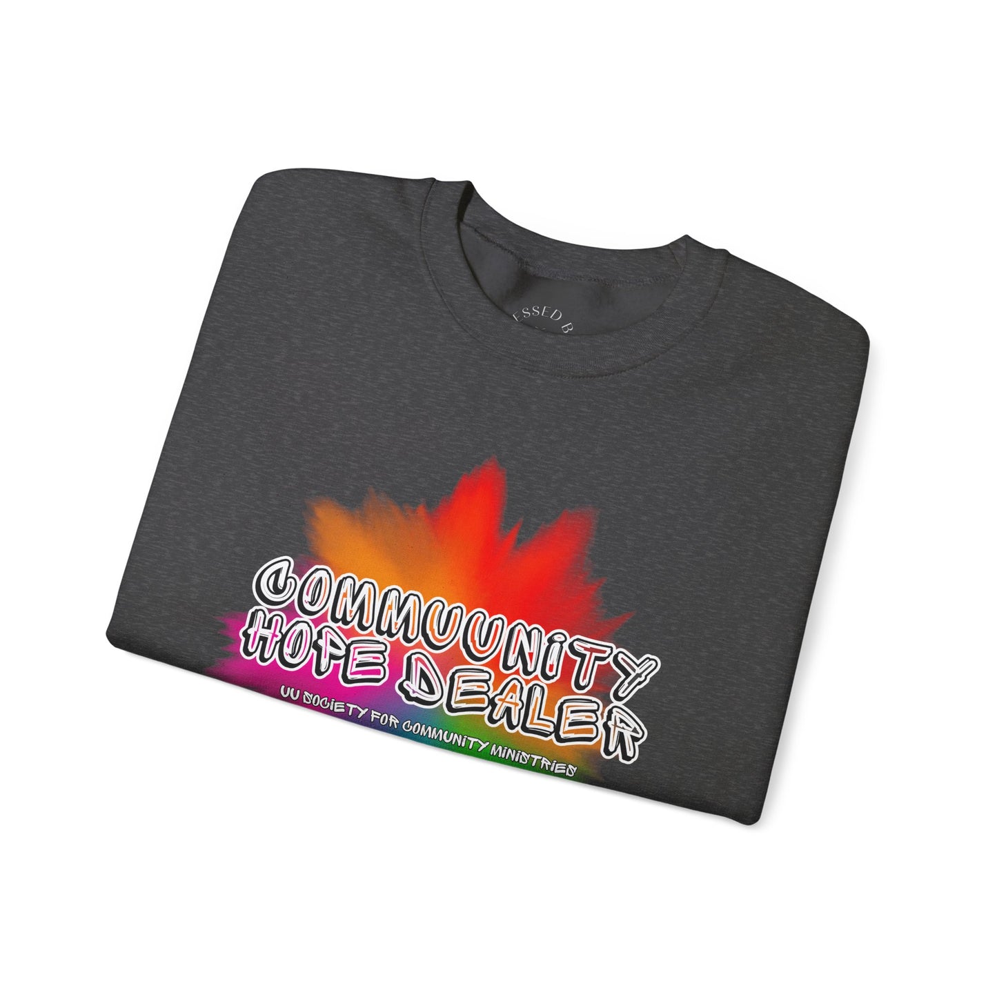 UUSCM x Blessed Bee Community Hope Dealer Sweatshirt - Profits Benefit UUSCM & the Blessed Bee Mutual Aid Fund