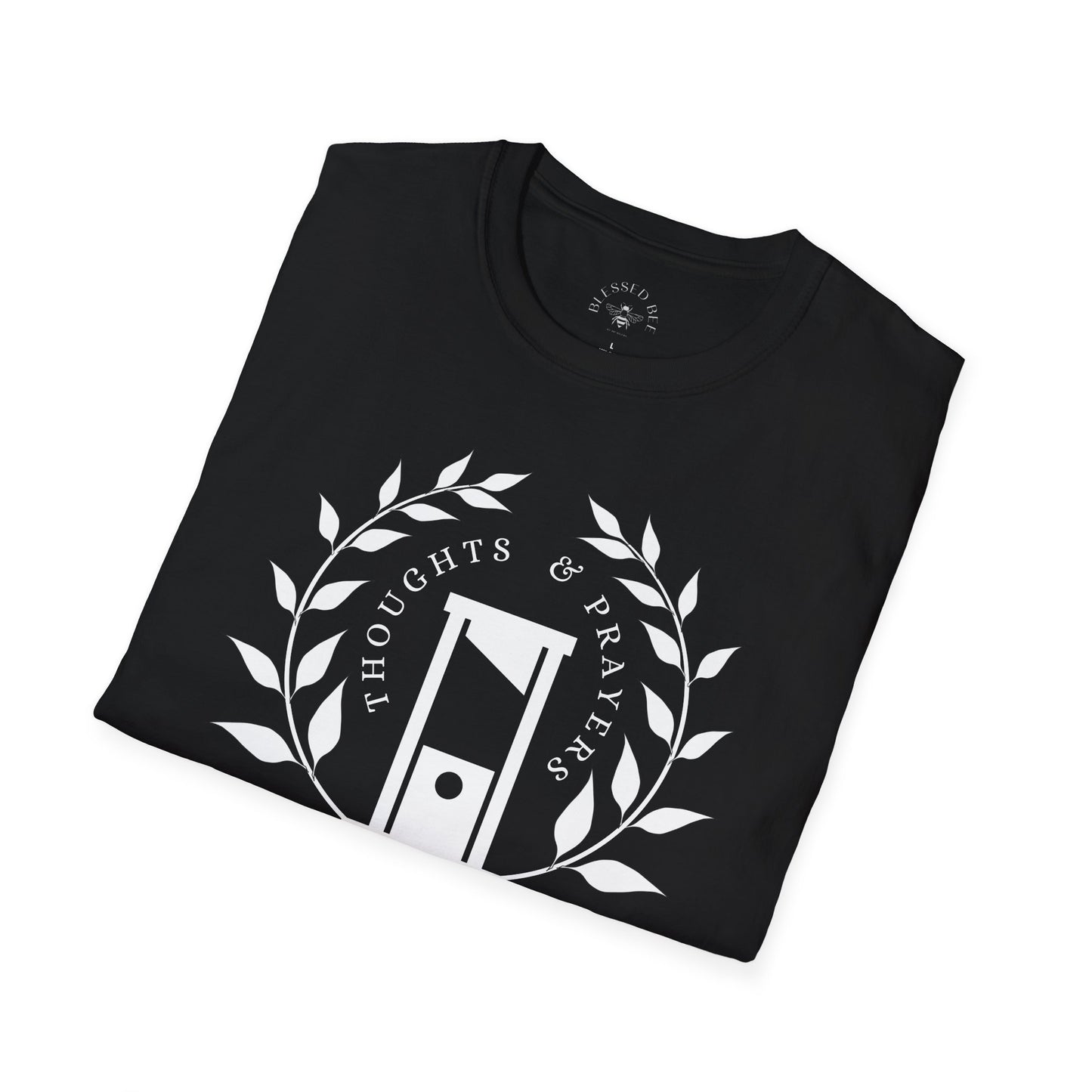 Thoughts & Prayers T-Shirt
