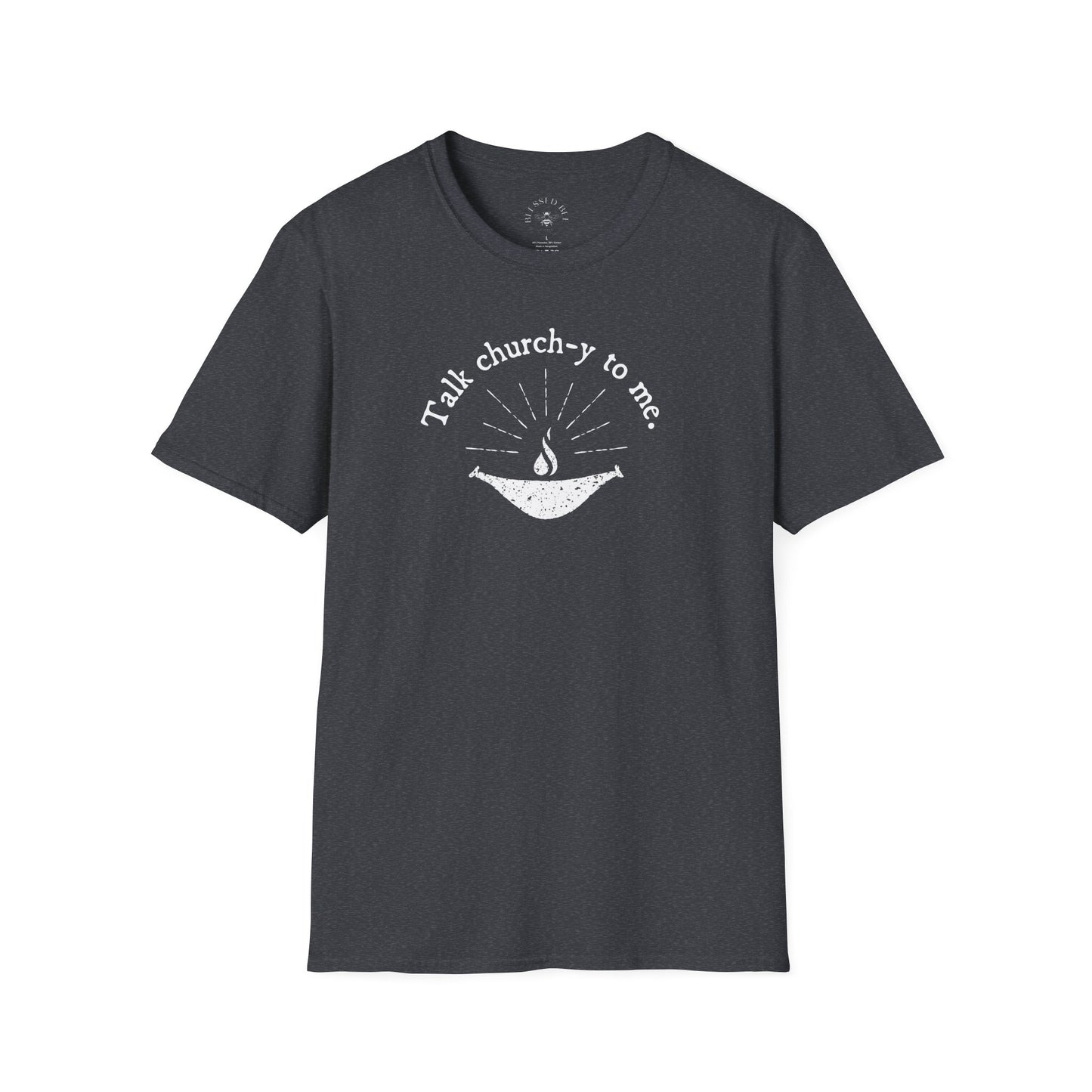 "Talk Church-y To Me" UUHS T-Shirt