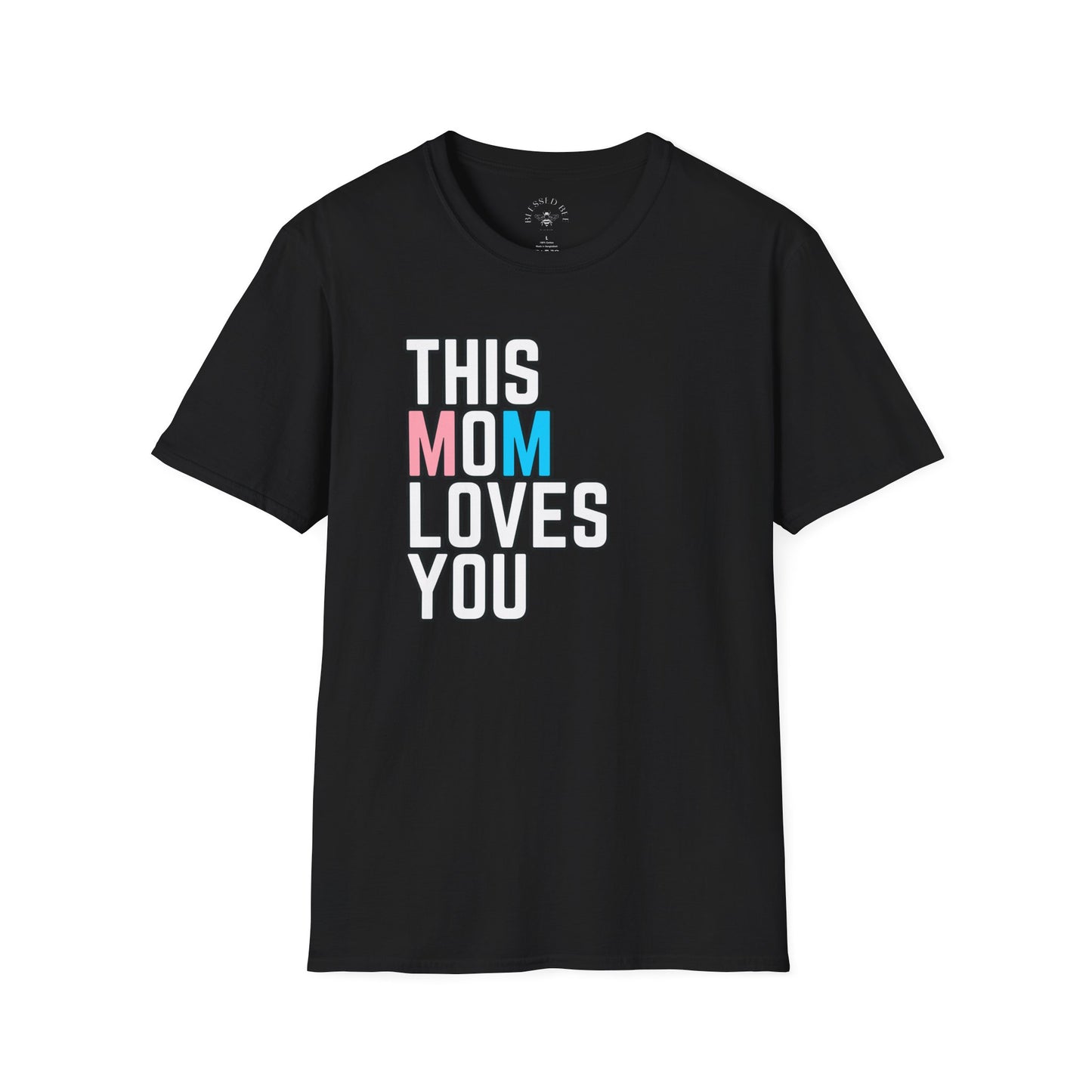 This Mom Loves You Trans Pride Shirt