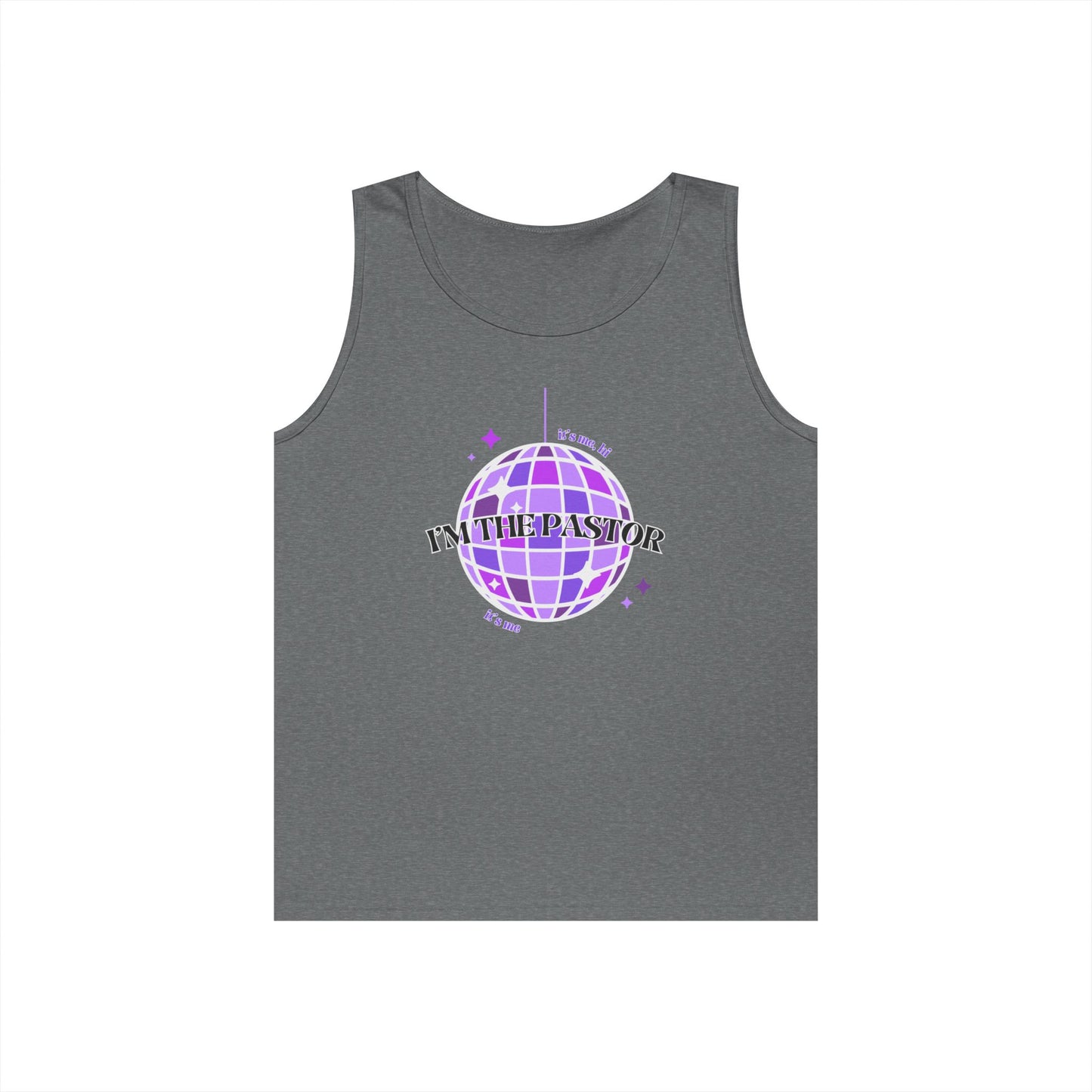 It's Me, Hi, I'm the Pastor, It's Me Tank - Unisex Heavy Cotton Tank Top