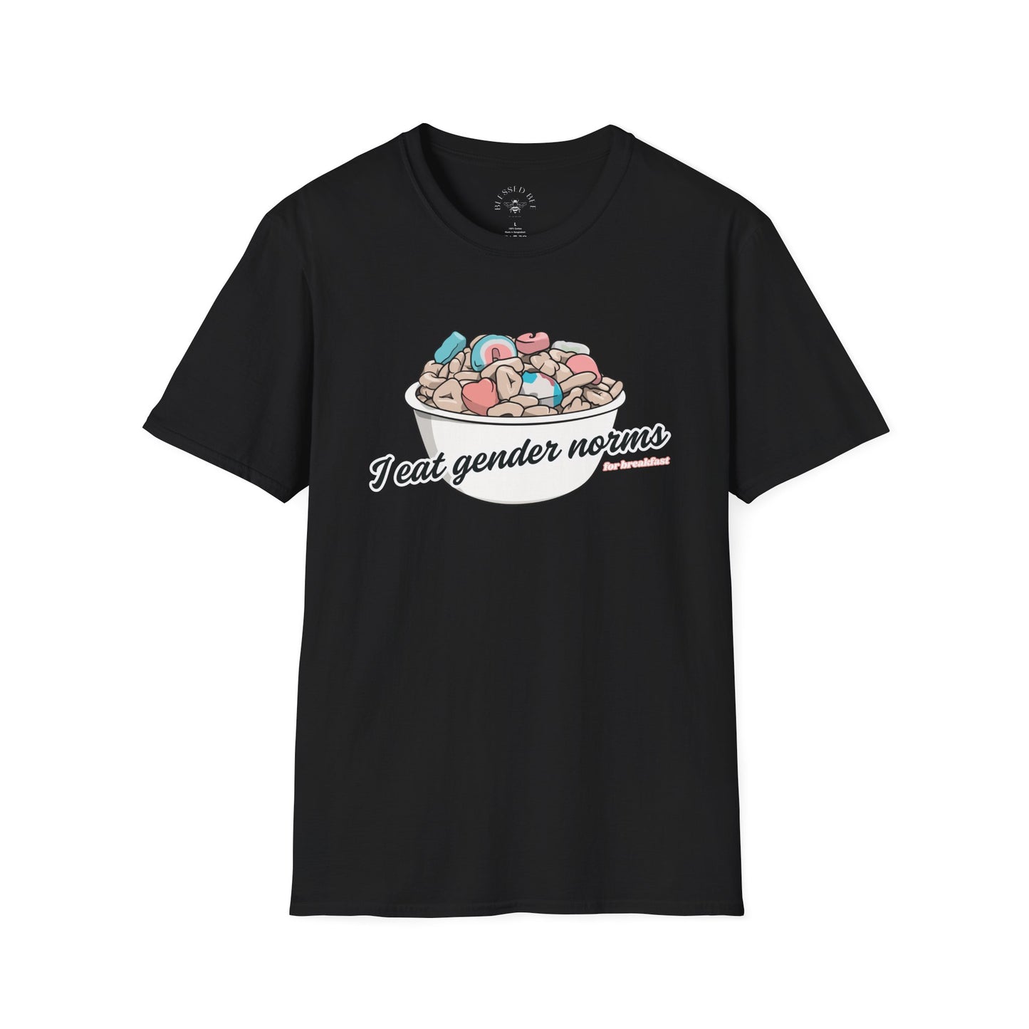 I Eat Gender Norms for Breakfast T-Shirt