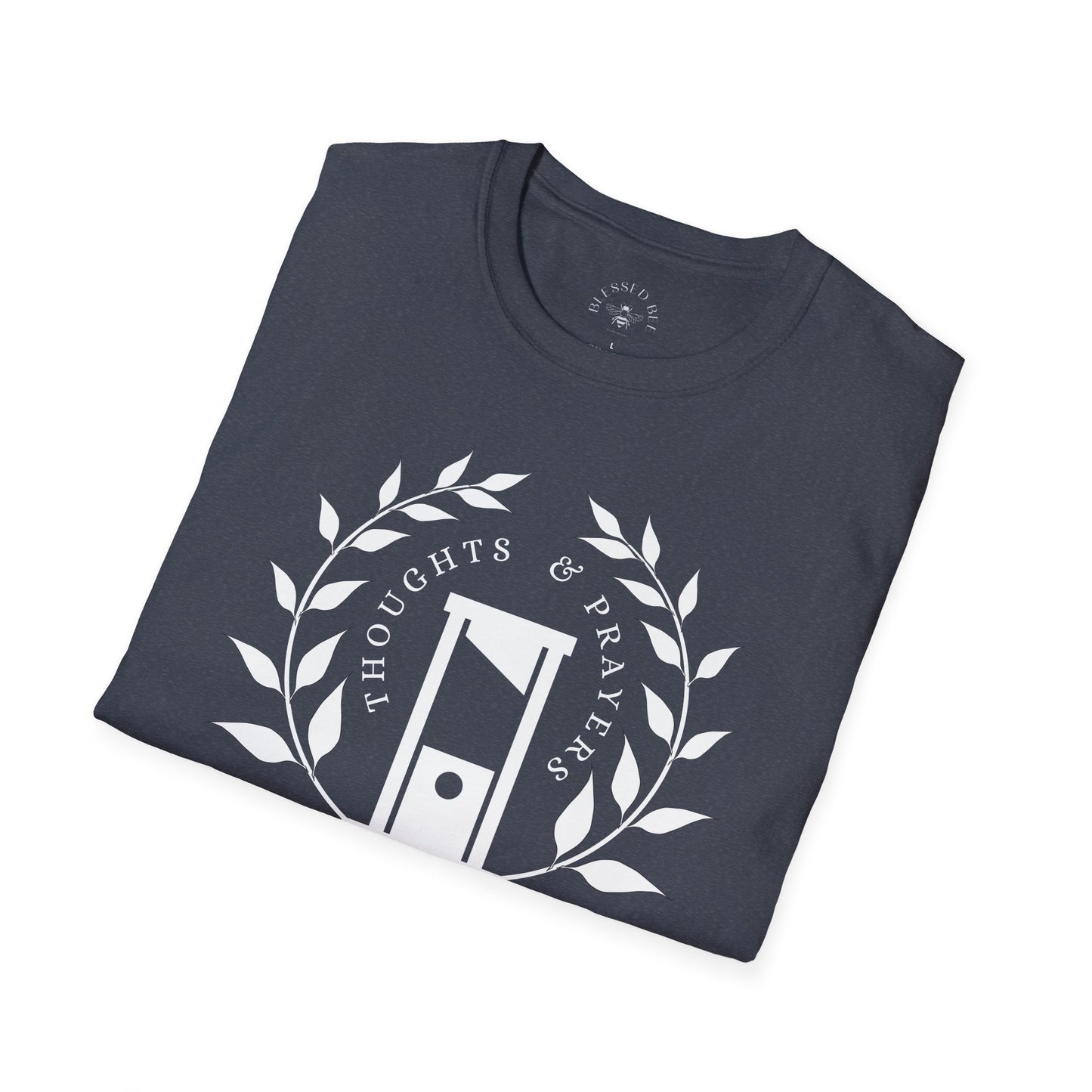 Thoughts & Prayers T-Shirt
