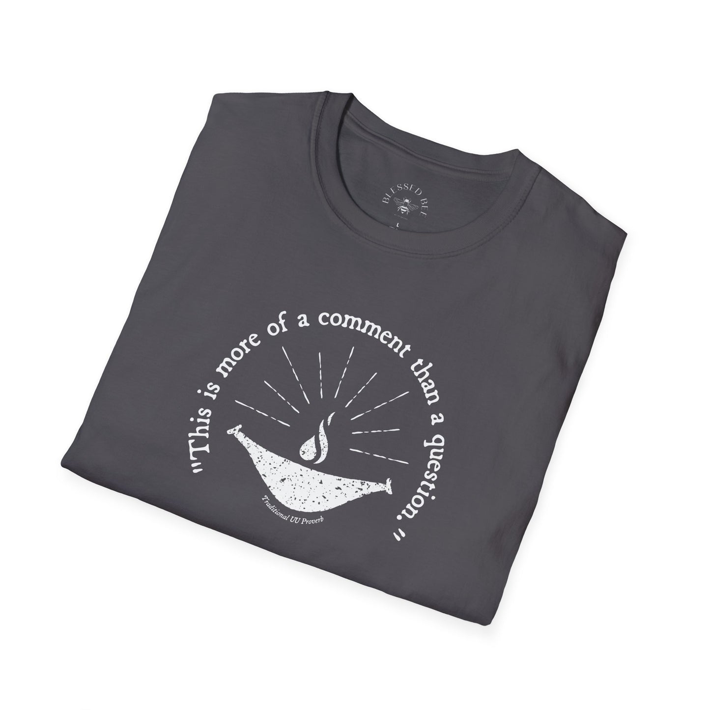 Traditional UU Proverb UUHS T-Shirt