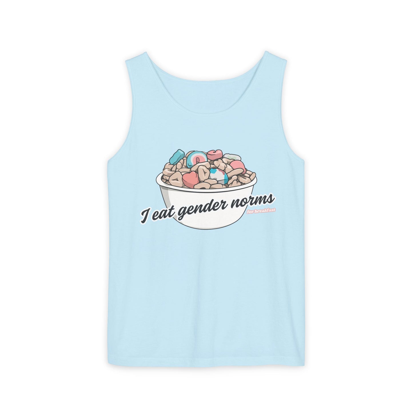 I Eat Gender Norms for Breakfast Tank Top