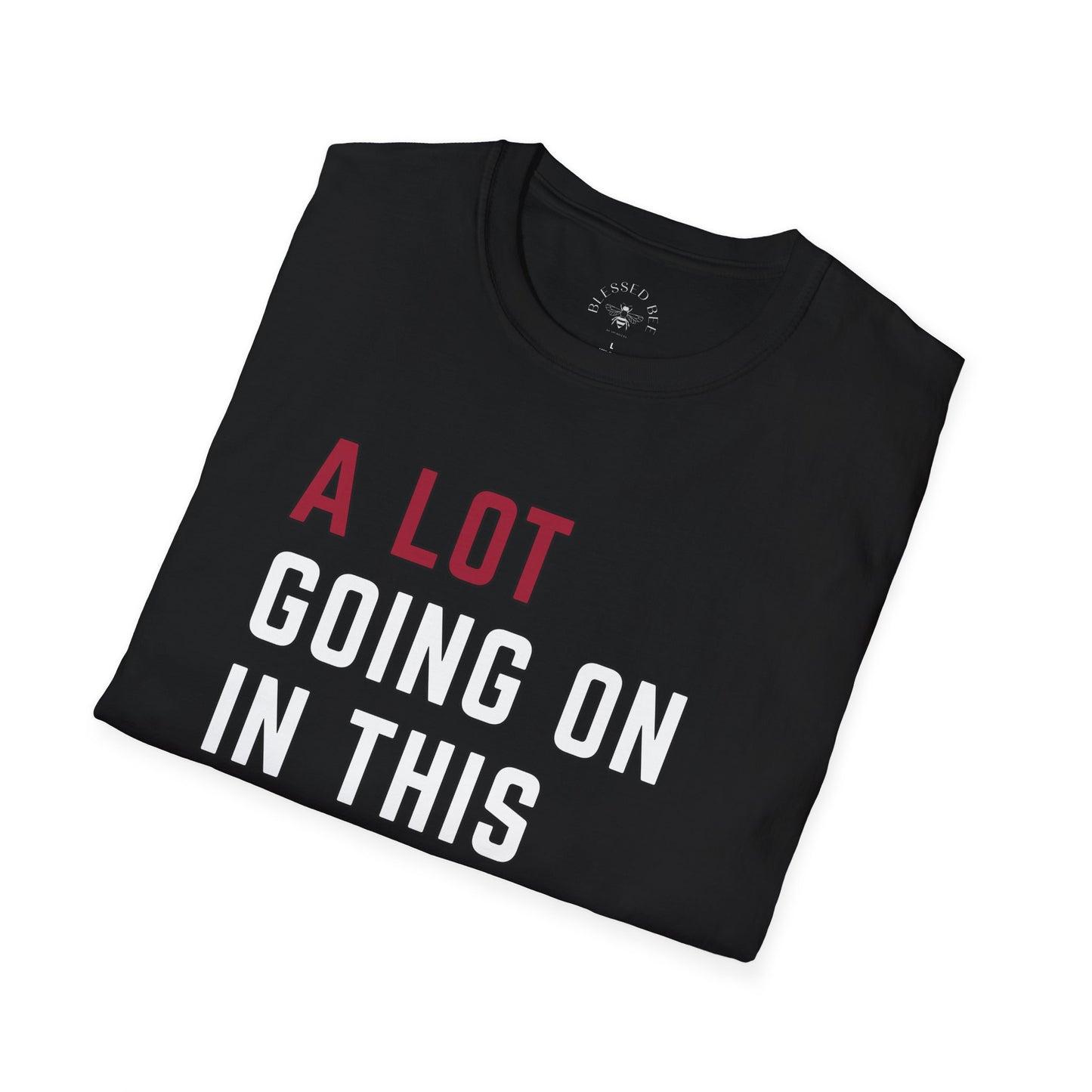 A Lot Going On In This Sermon Tee