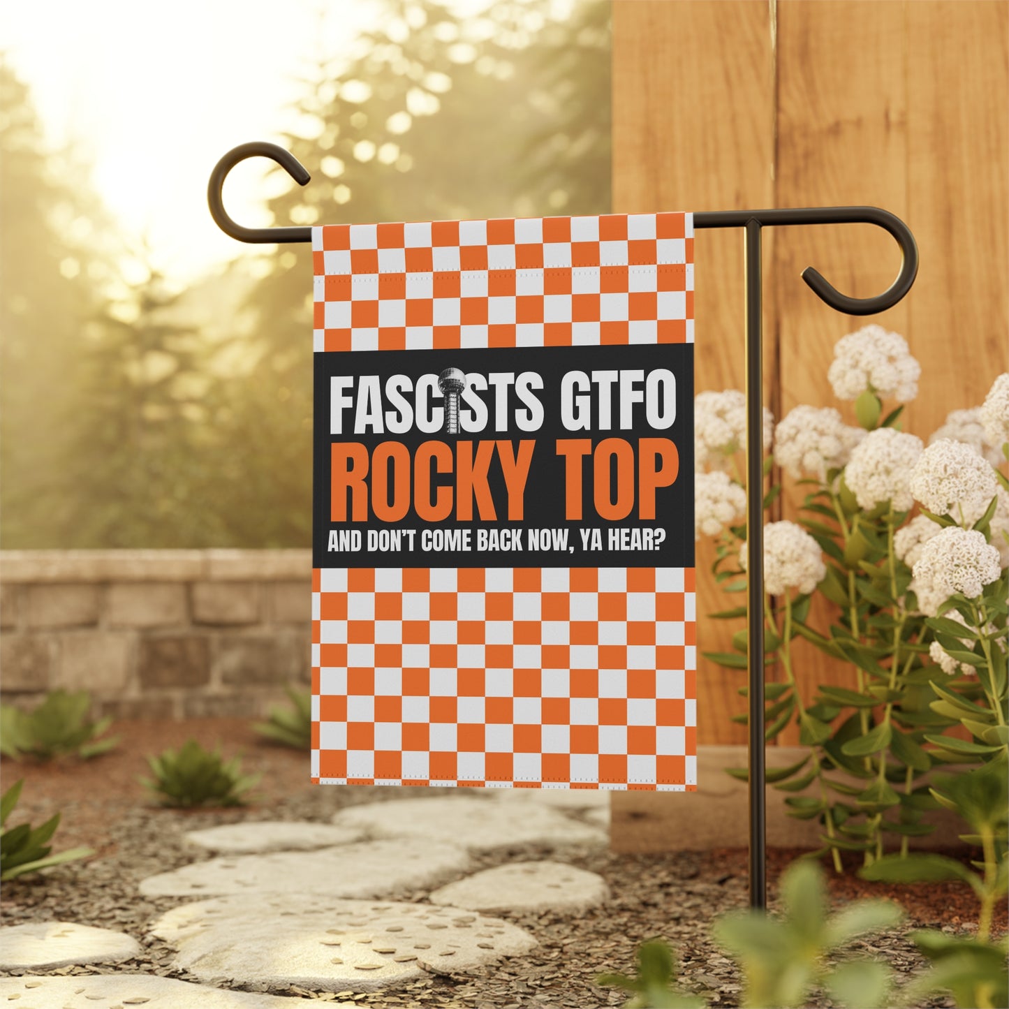 Fascists GTFO Rocky Top Garden Flag