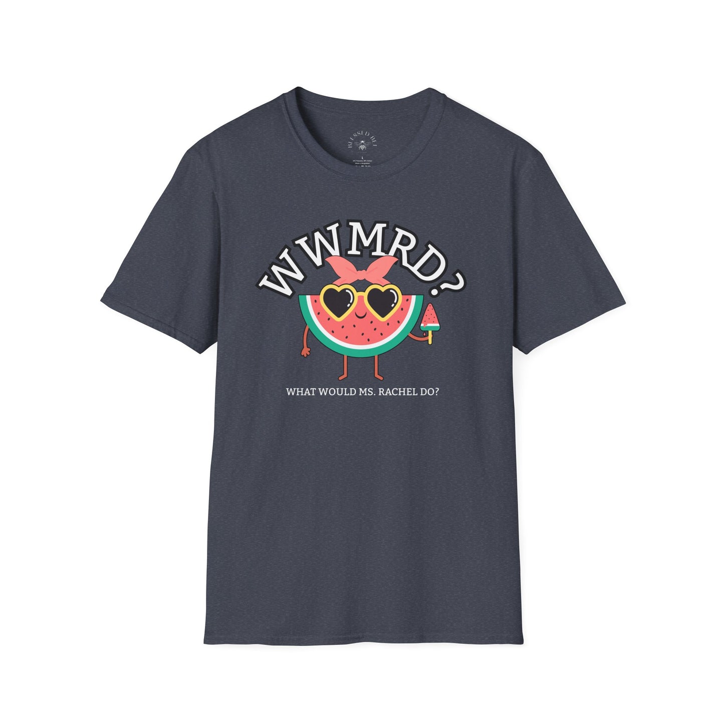 What Would Ms. Rachel Do? T-Shirt