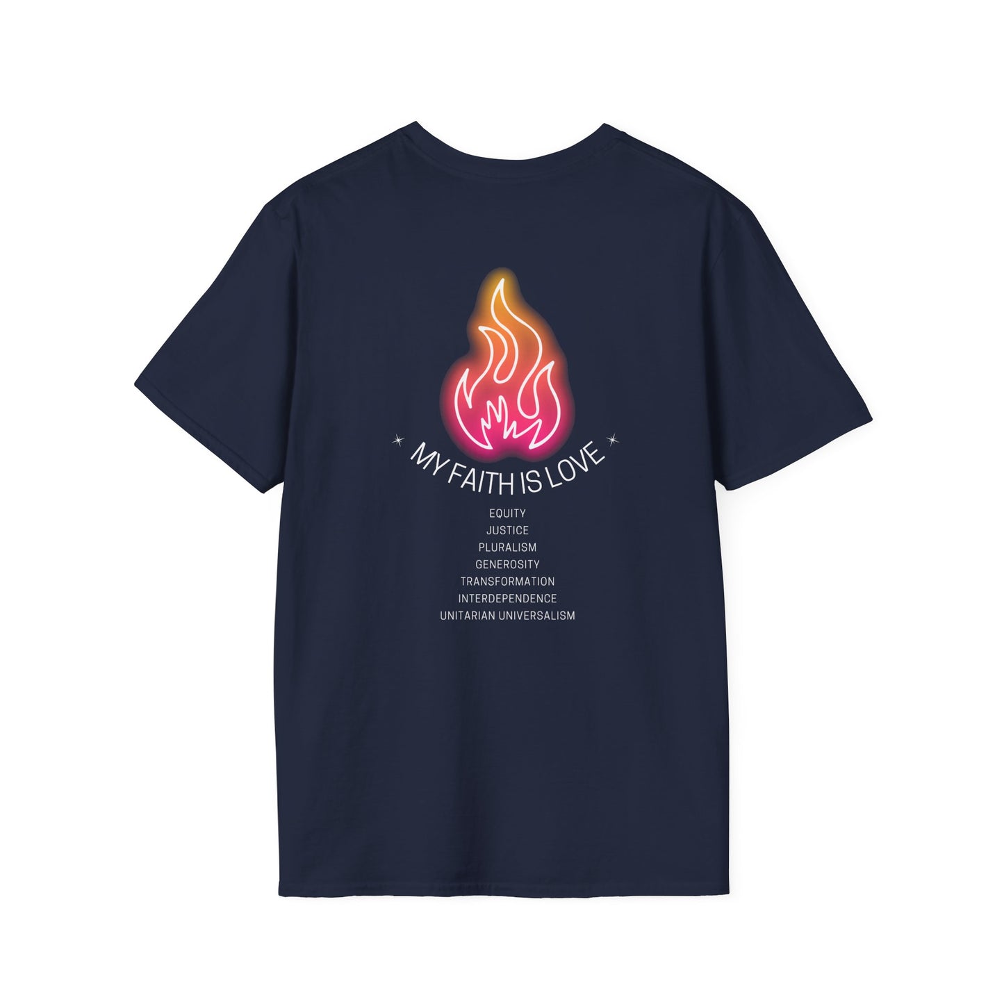 My Faith Is Love UU Chalice T-Shirt - Adult (Front and Back)