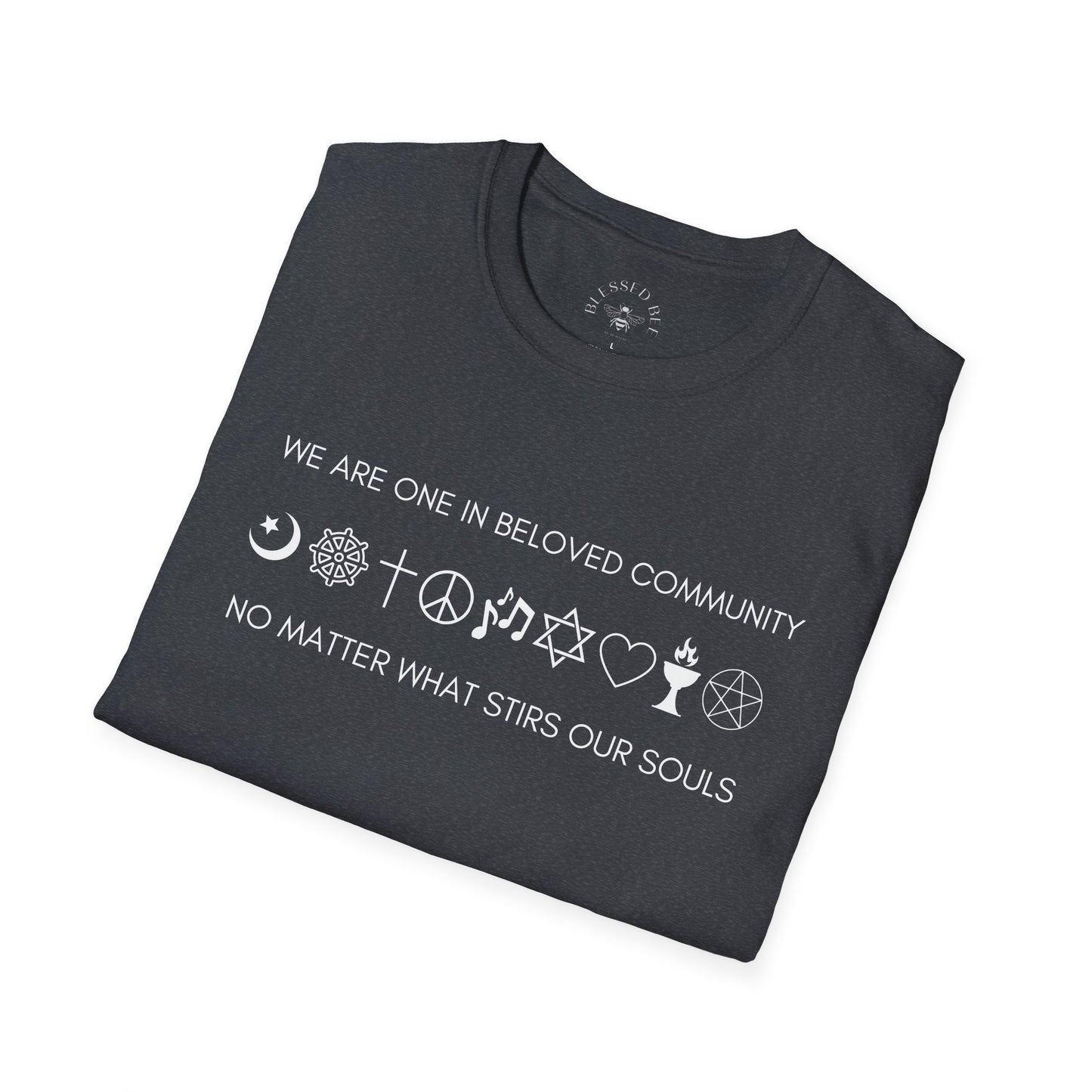 We Are One In Beloved Community Tee