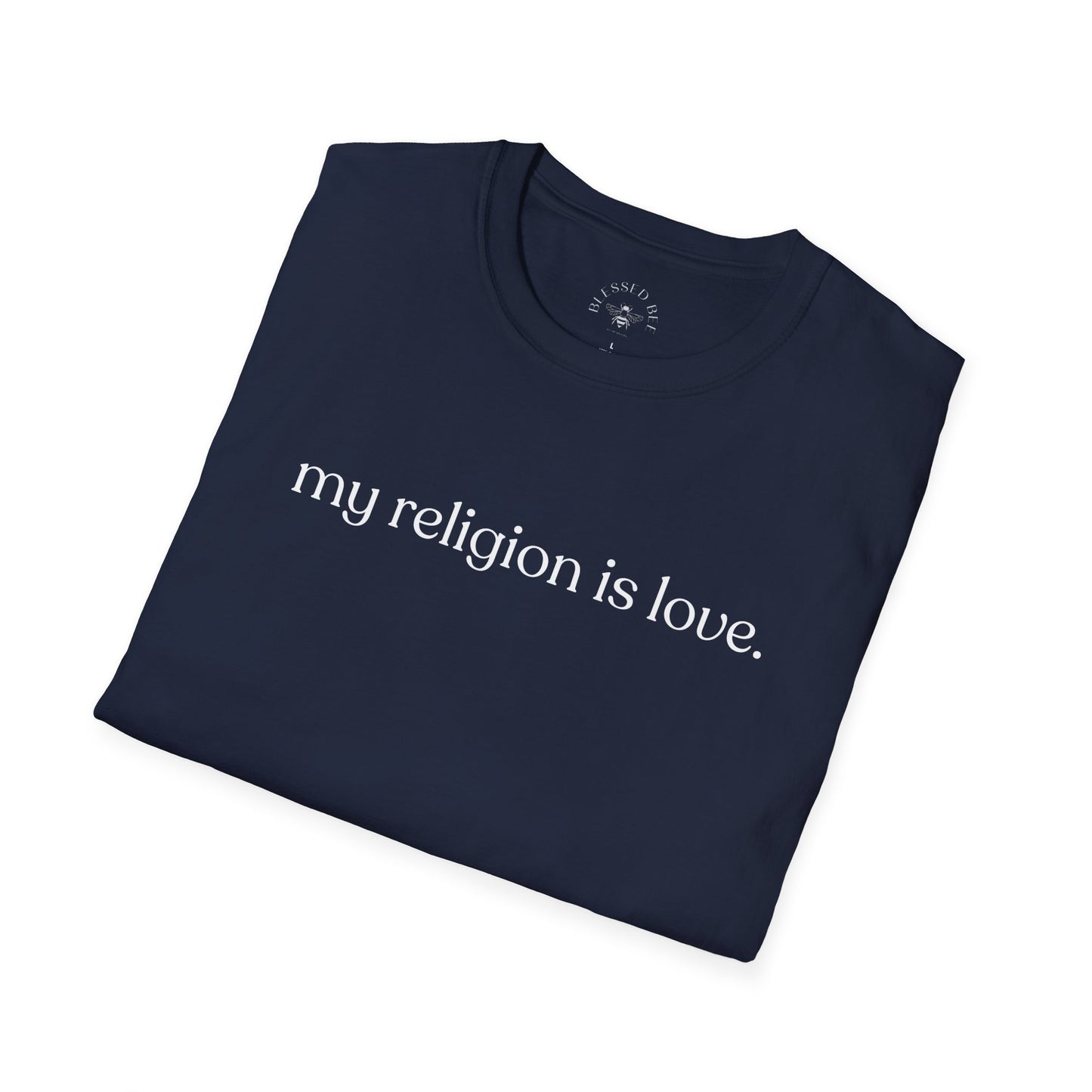 My Religion is Love T-Shirt - Adult