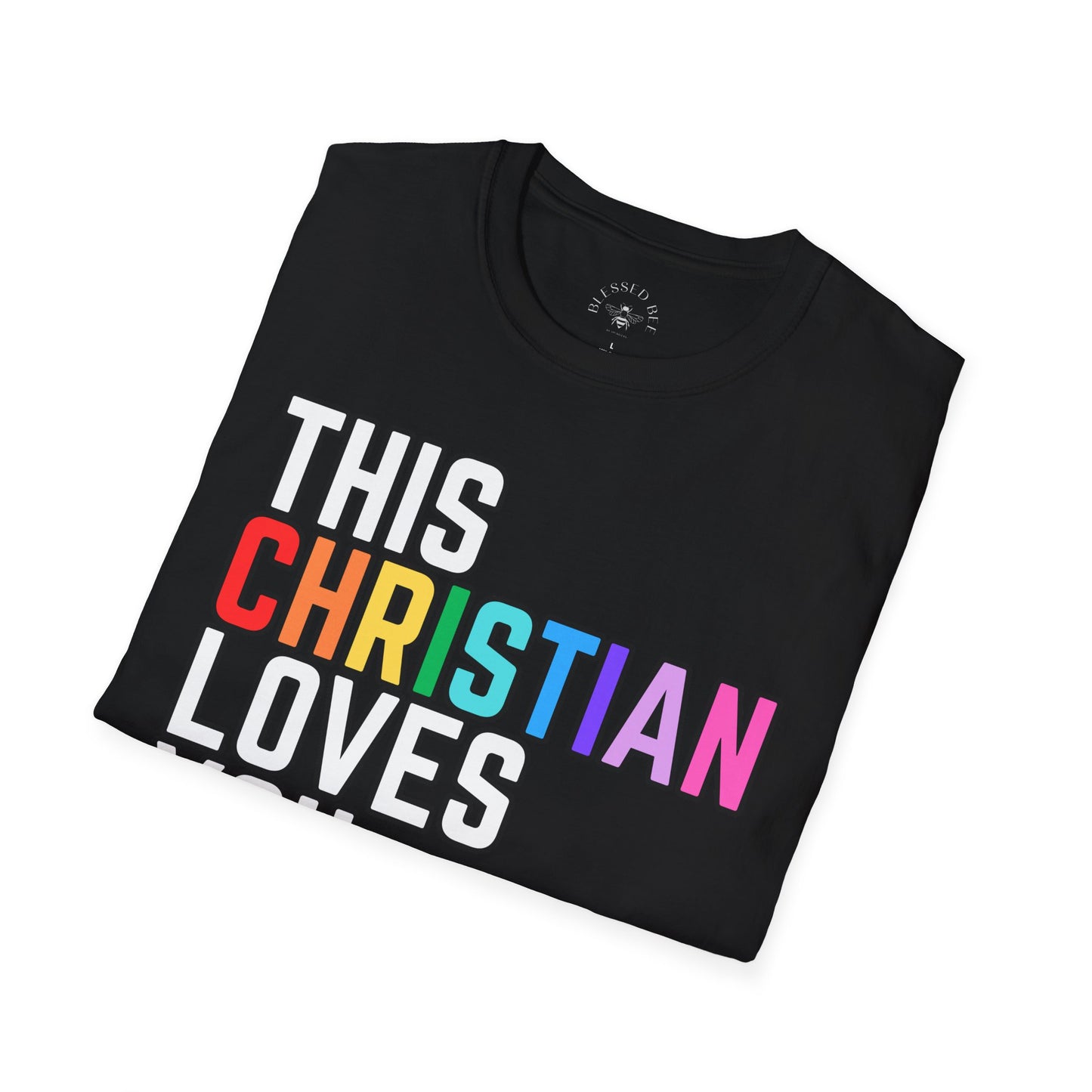 This Christian Loves You Pride Tee