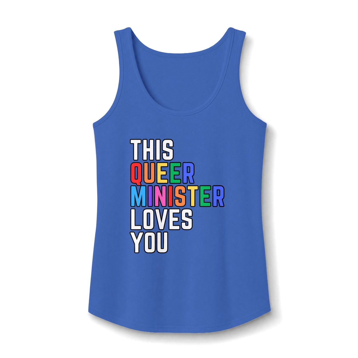 This Queer Minister Loves You Tank Top