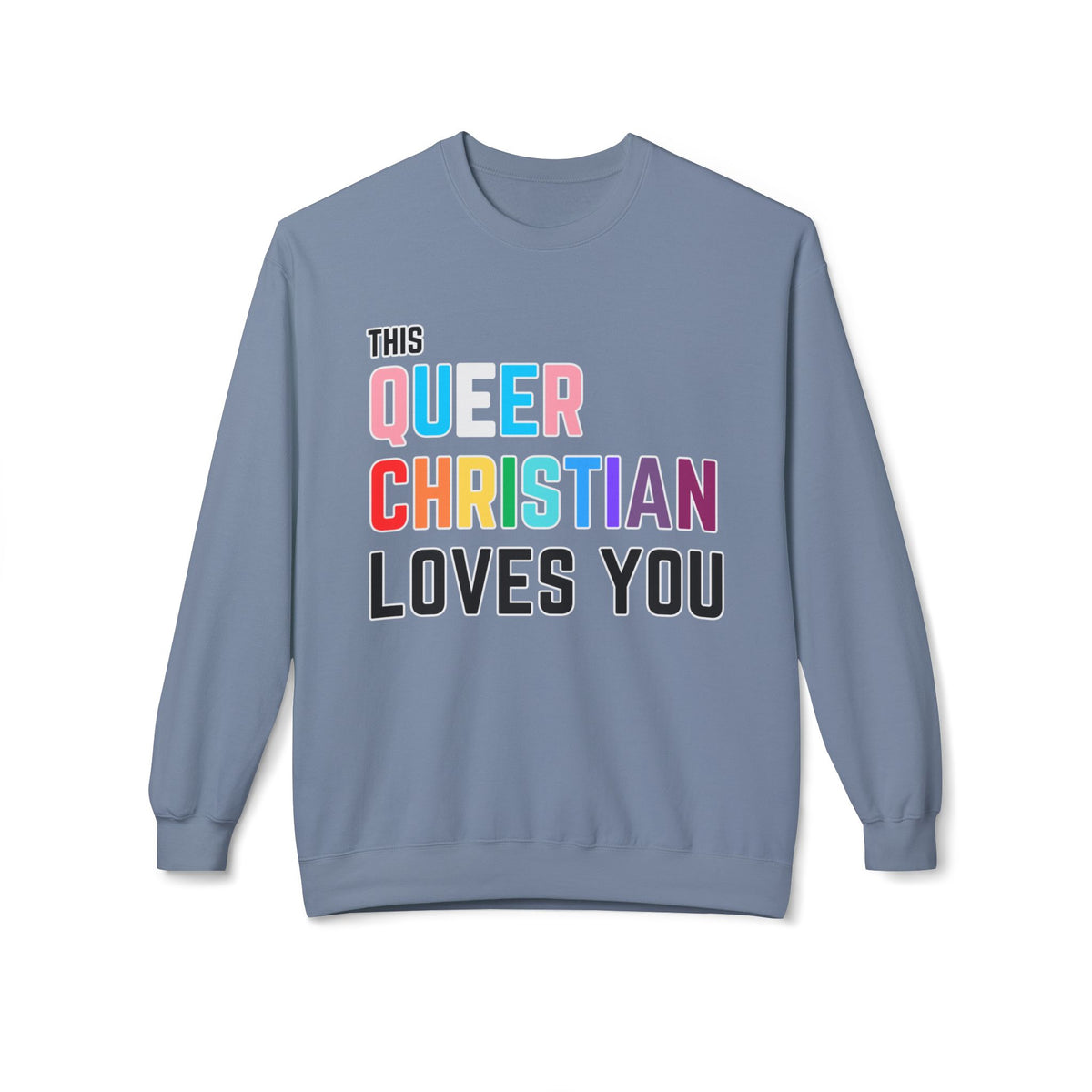 This Queer Christian Loves You!