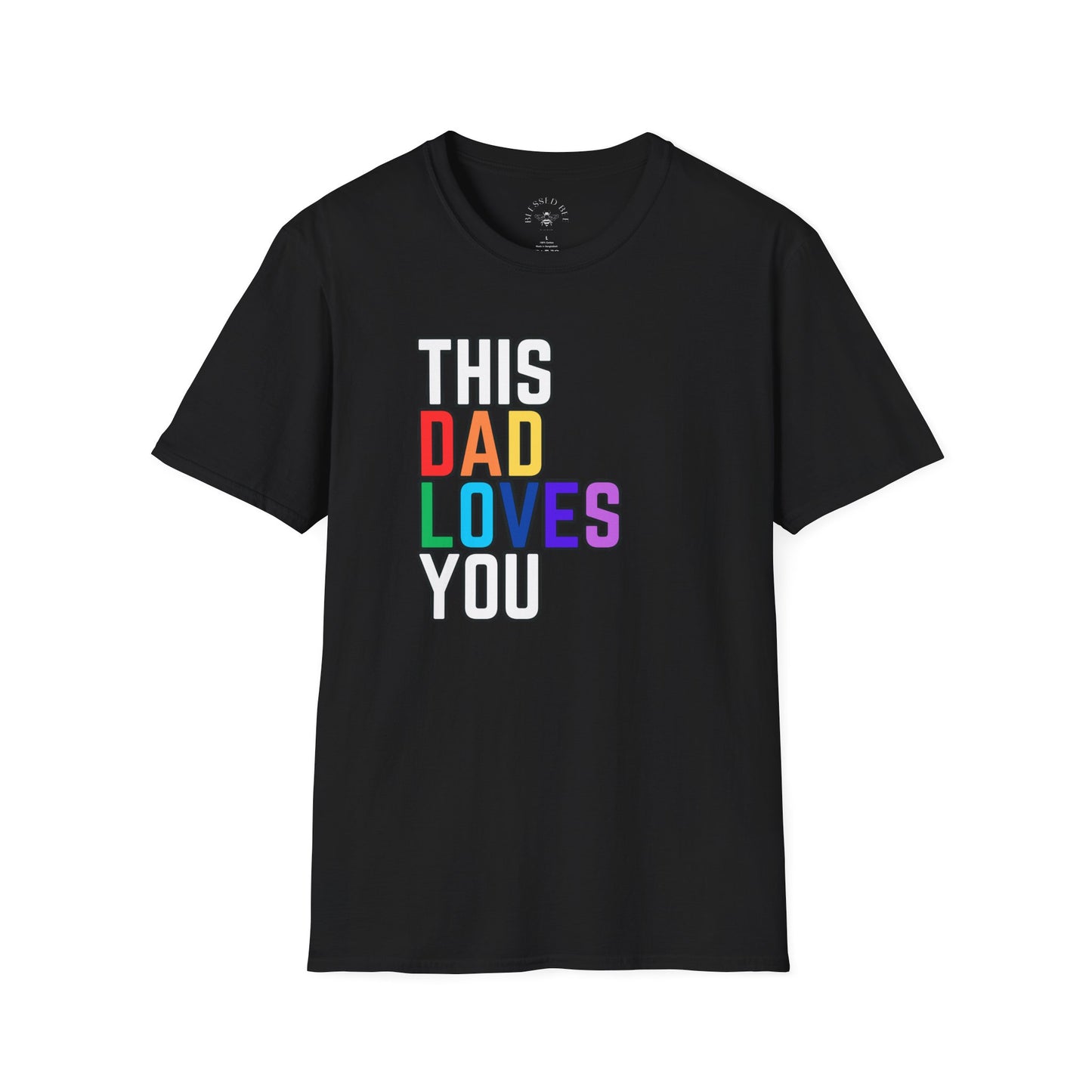 This Dad Loves You Rainbow Pride Shirt